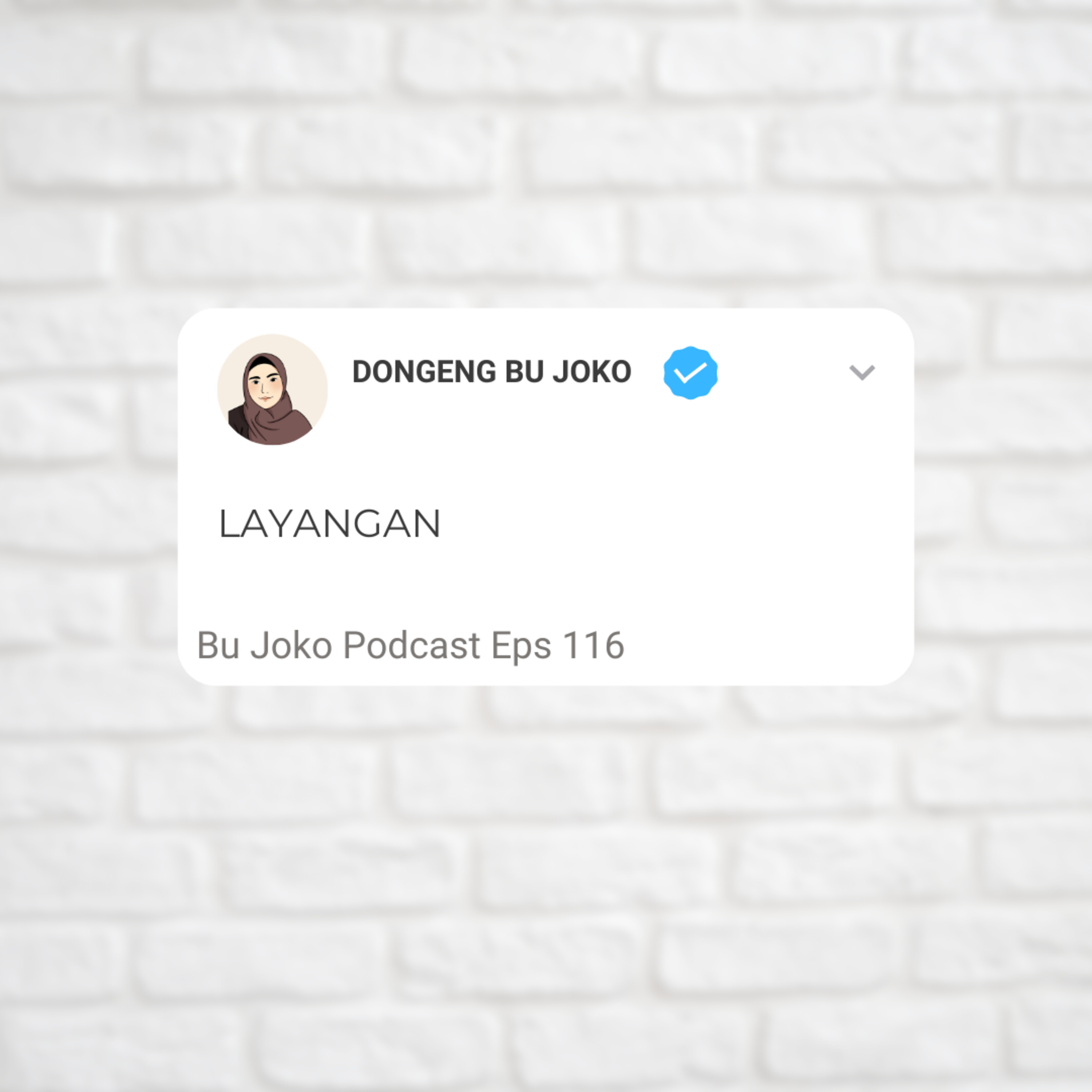 Episode 116: Dongeng Bu Joko 'Layangan' episode artwork
