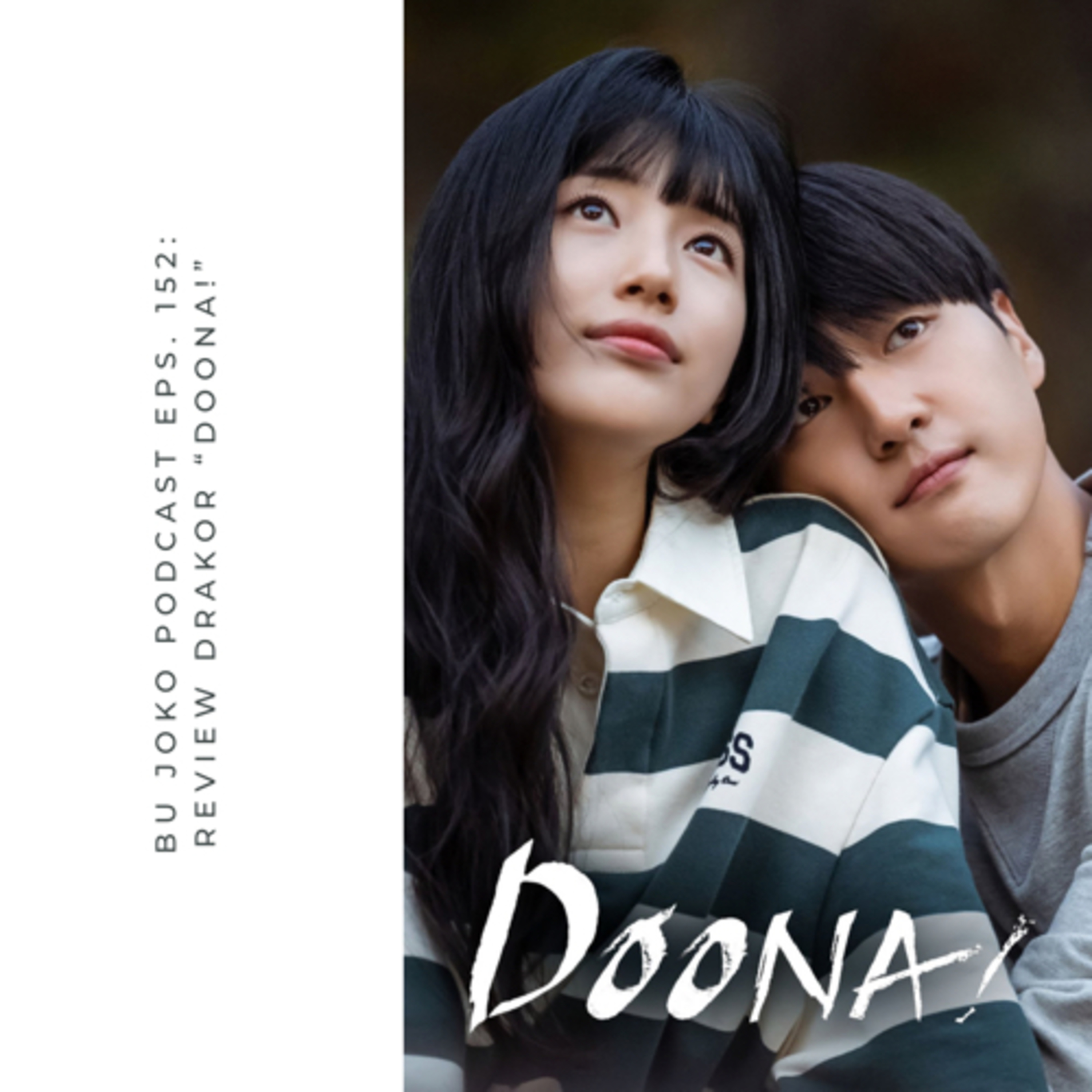 Episode 152: Review Drakor “Doona!” episode artwork