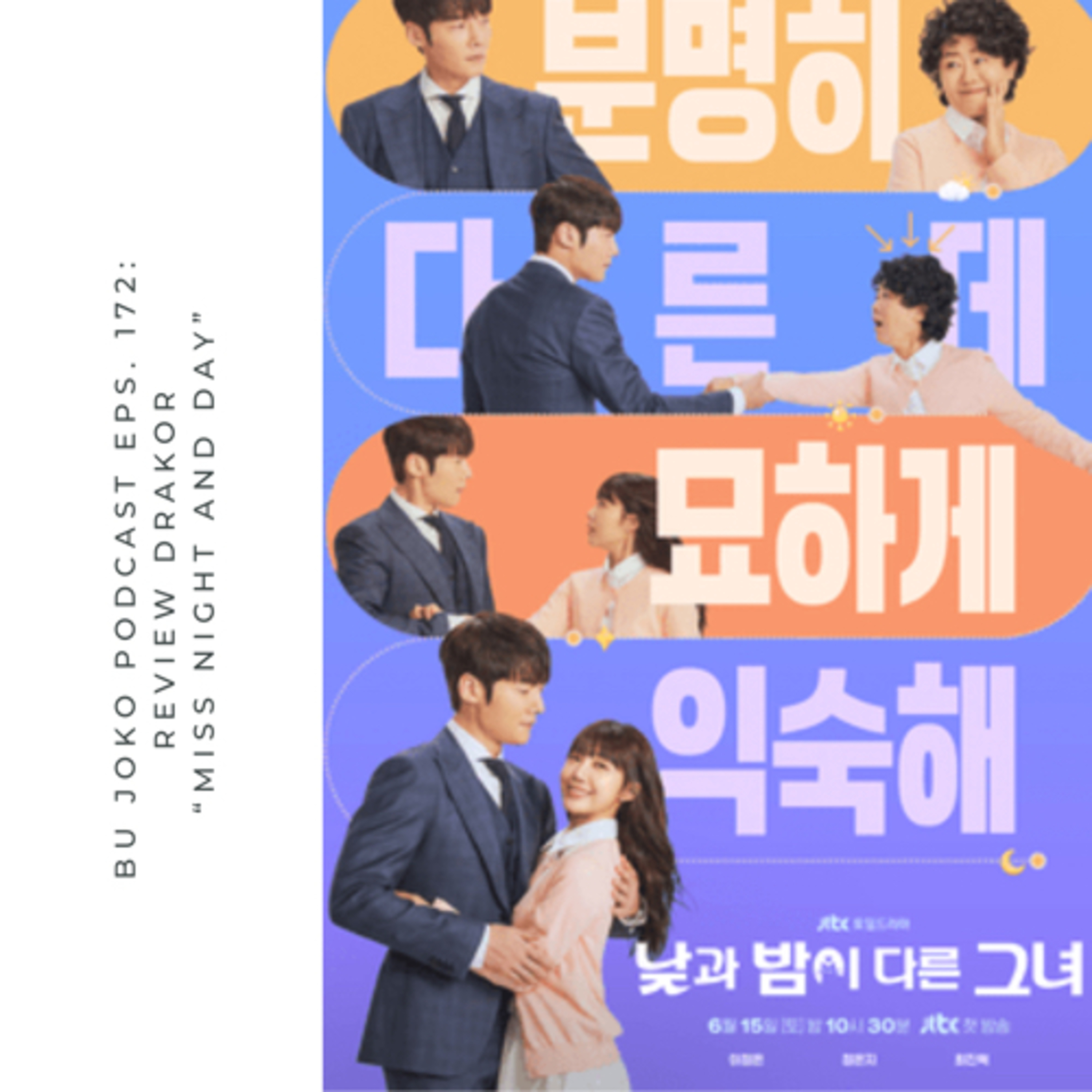 Episode 172: Review Drakor “Miss Night and Day” episode artwork