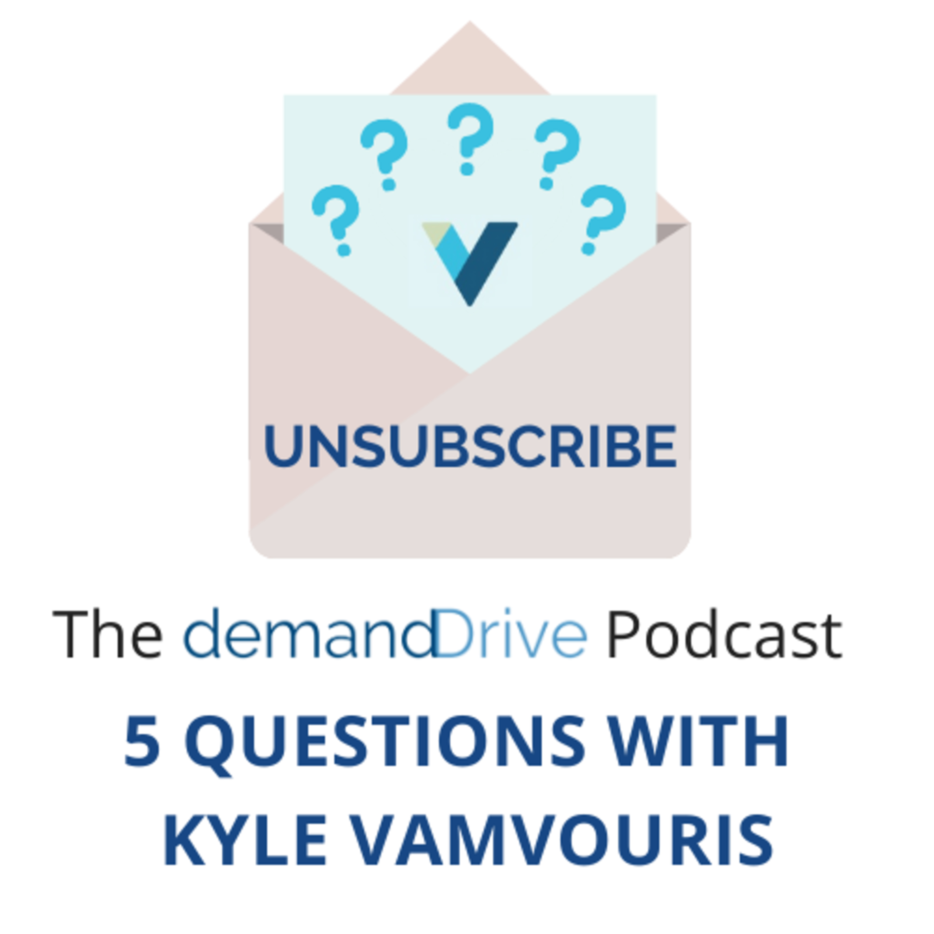 Episode 20: 5 Questions with Kyle Vamvouris episode artwork