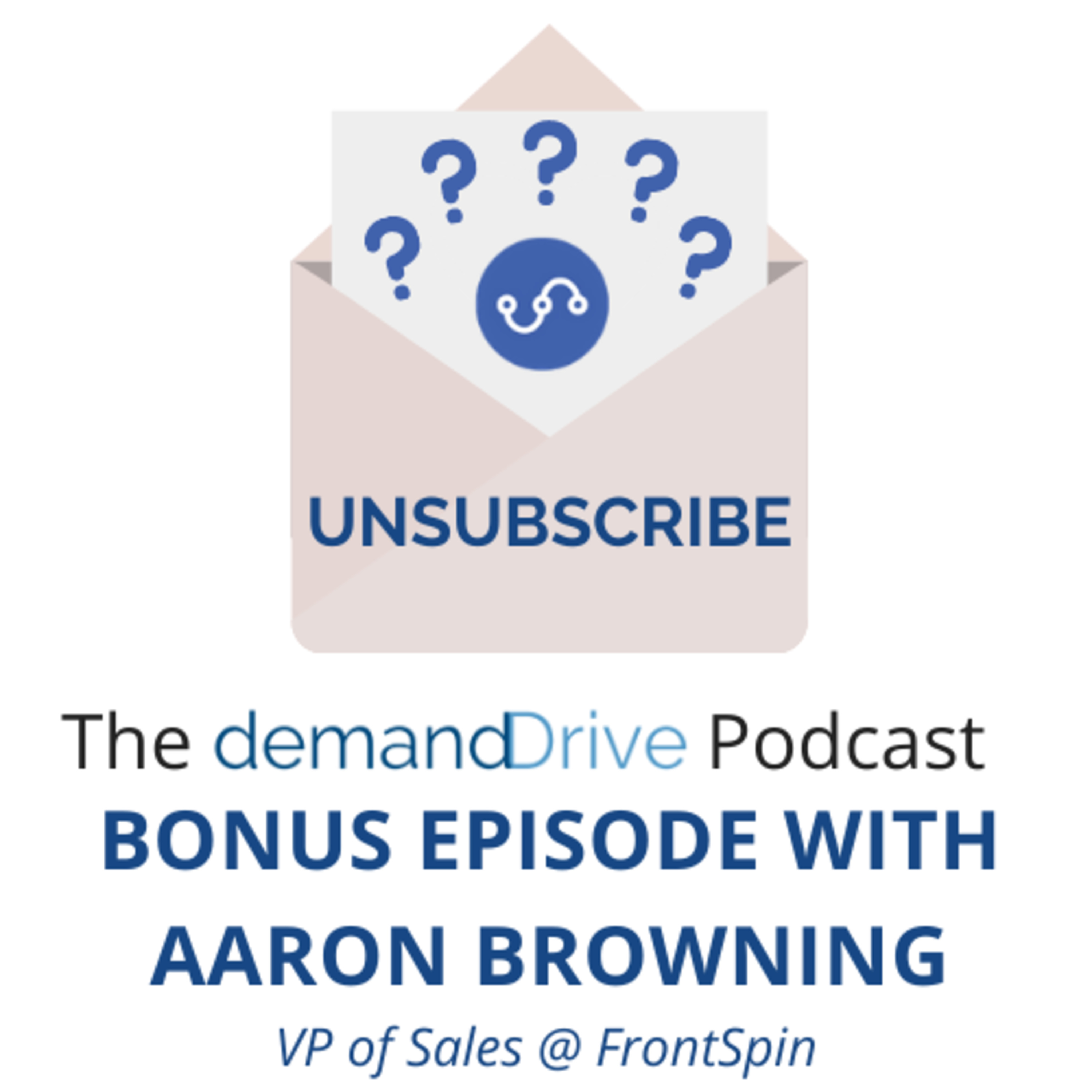 Bonus Episode! 5 Questions w/ Aaron Browning on Cold Calling episode artwork