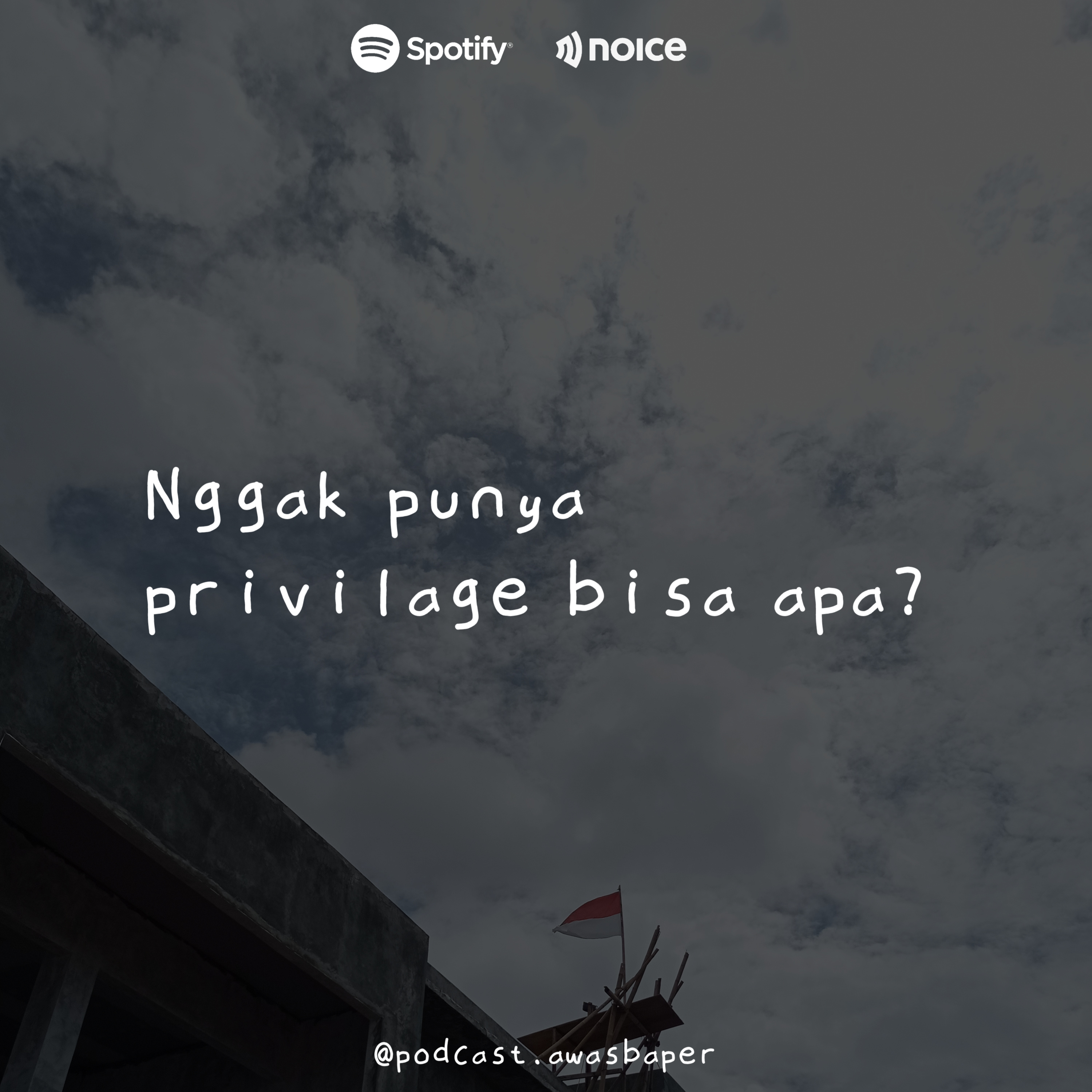 Eps. 101 - Nggak punya privilage bisa apa?