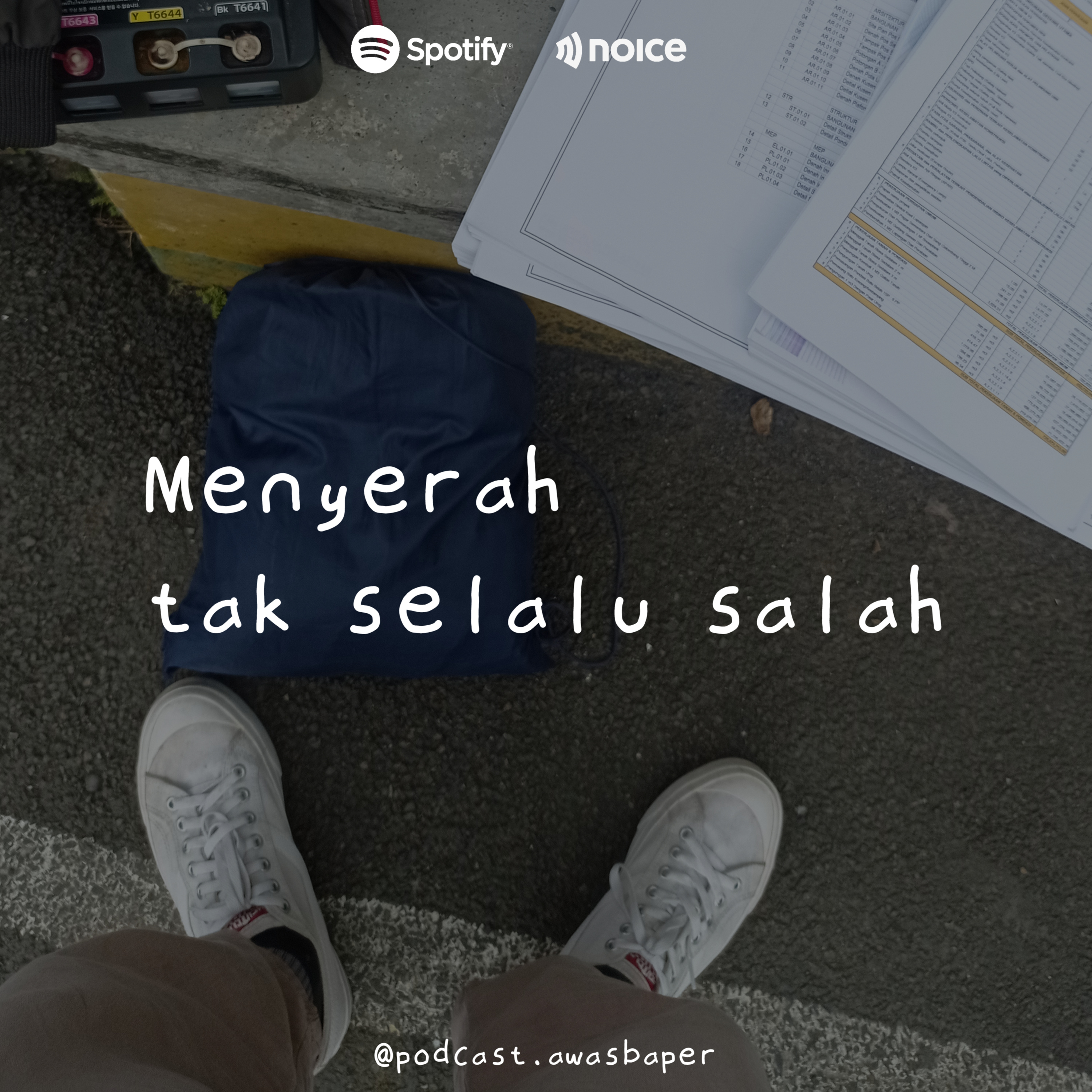Eps. 103 - Menyerah tak selalu salah. 