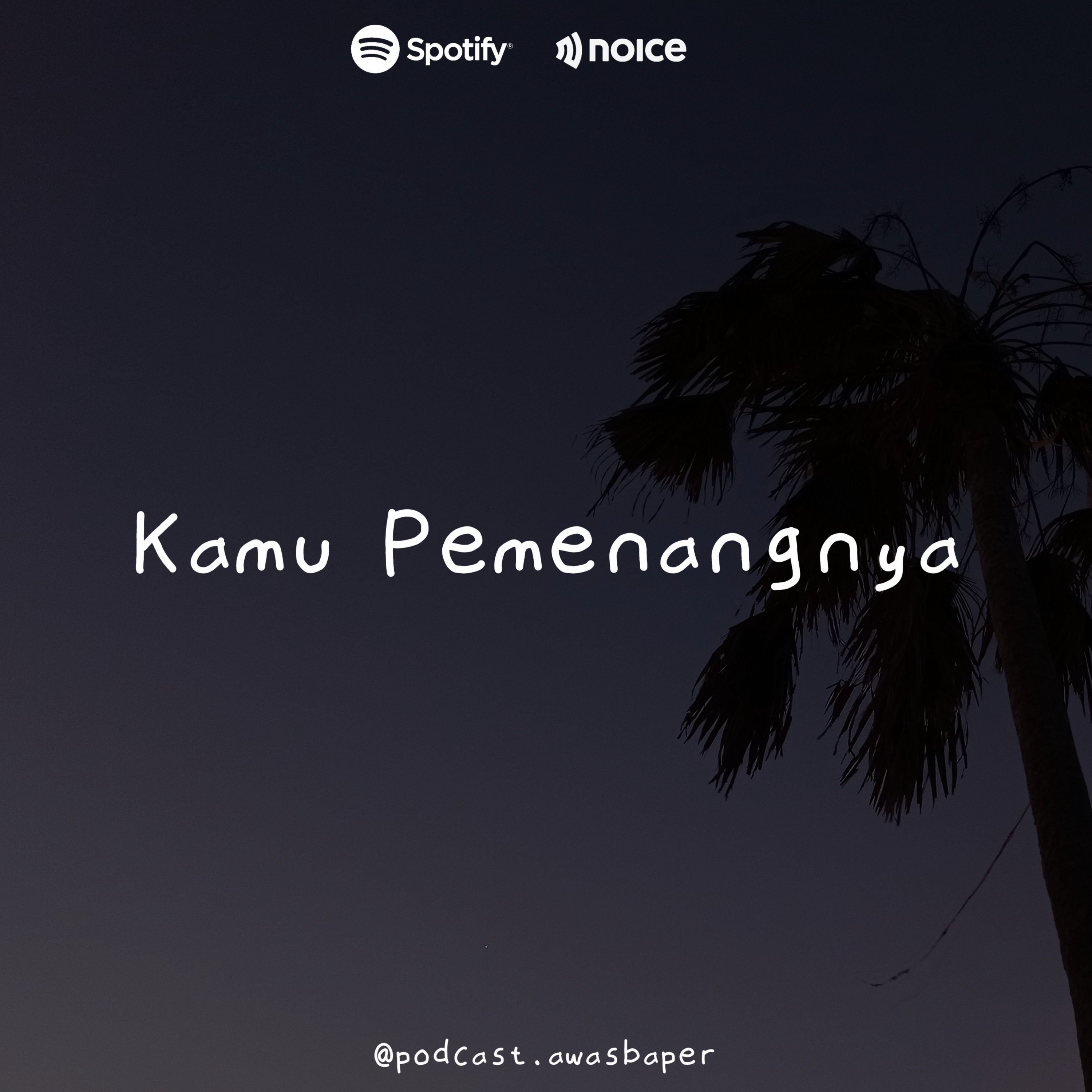 Kamu Pemenangnya 