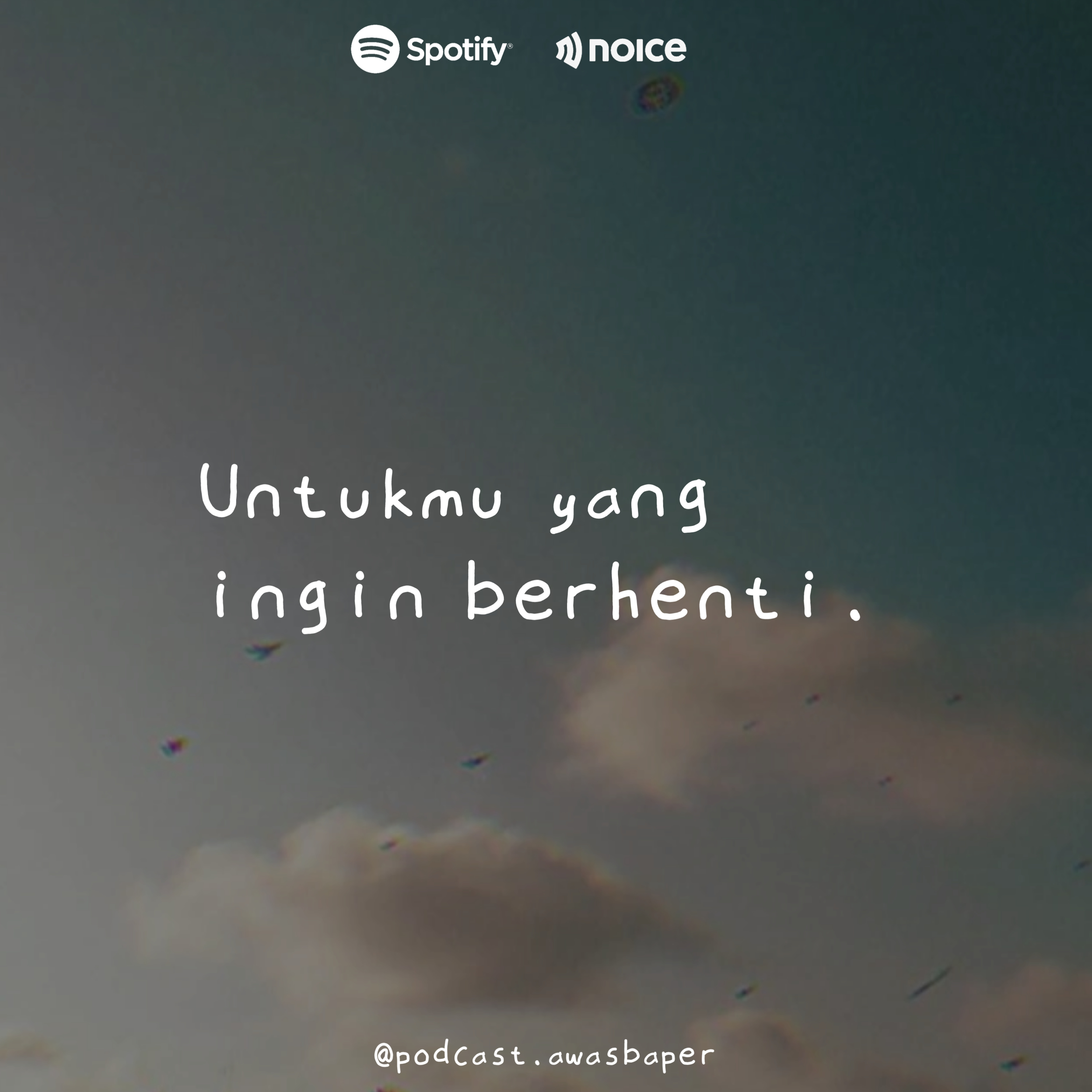 Eps. 121 - Untukmu yang ingin berhenti  episode artwork