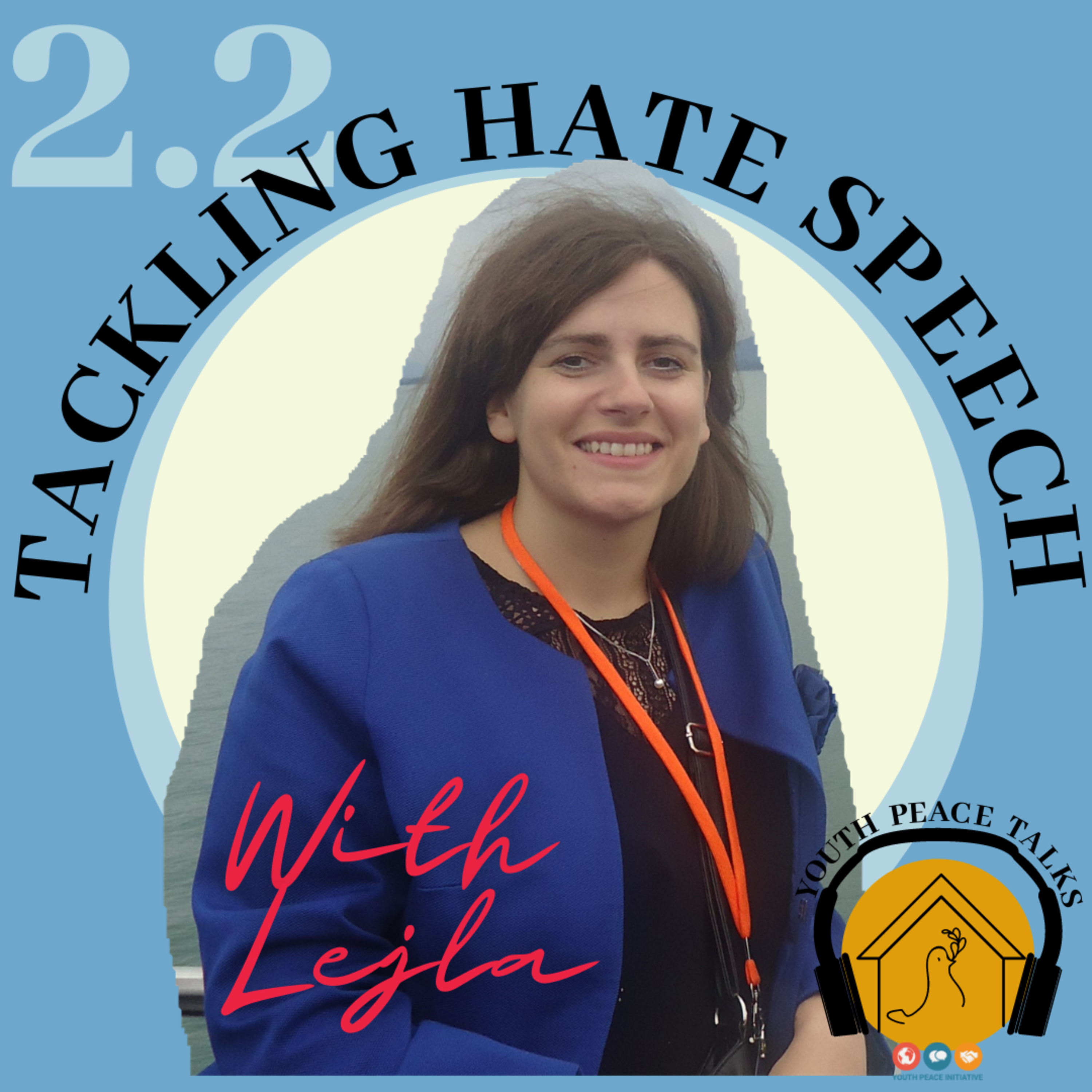 Tackling Hate Speech with Lejla