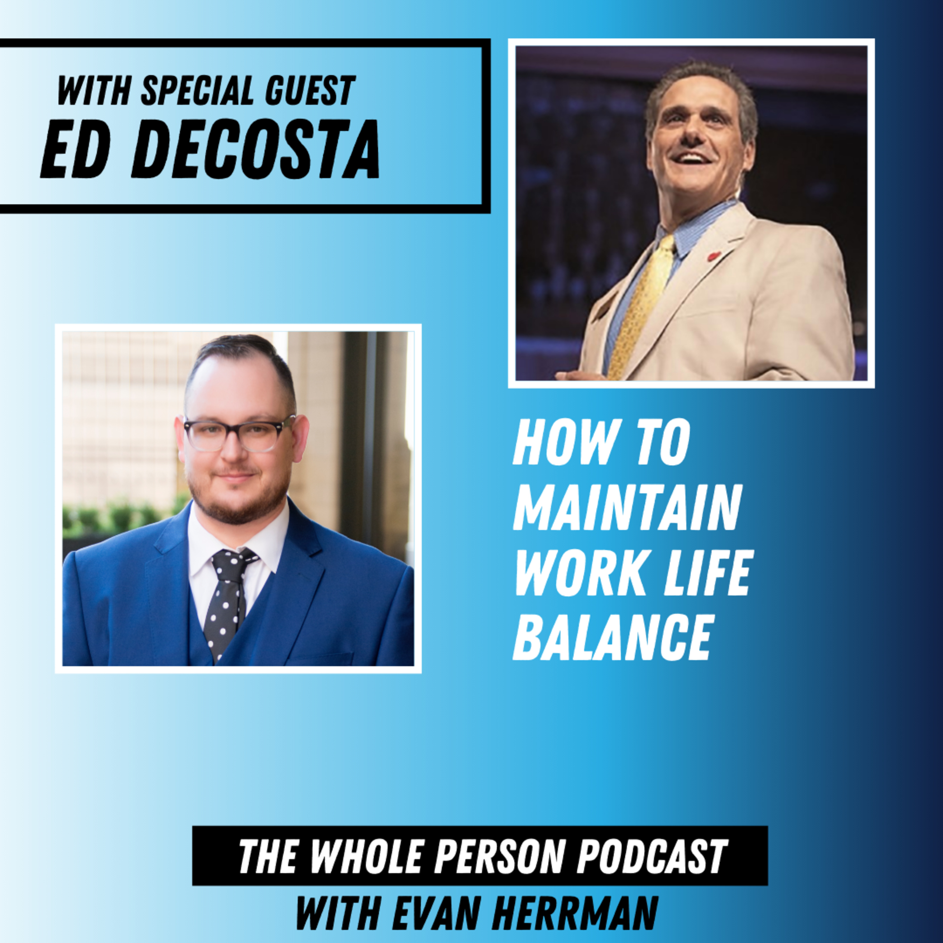 The Whole Person Podcast with Evan Herrman