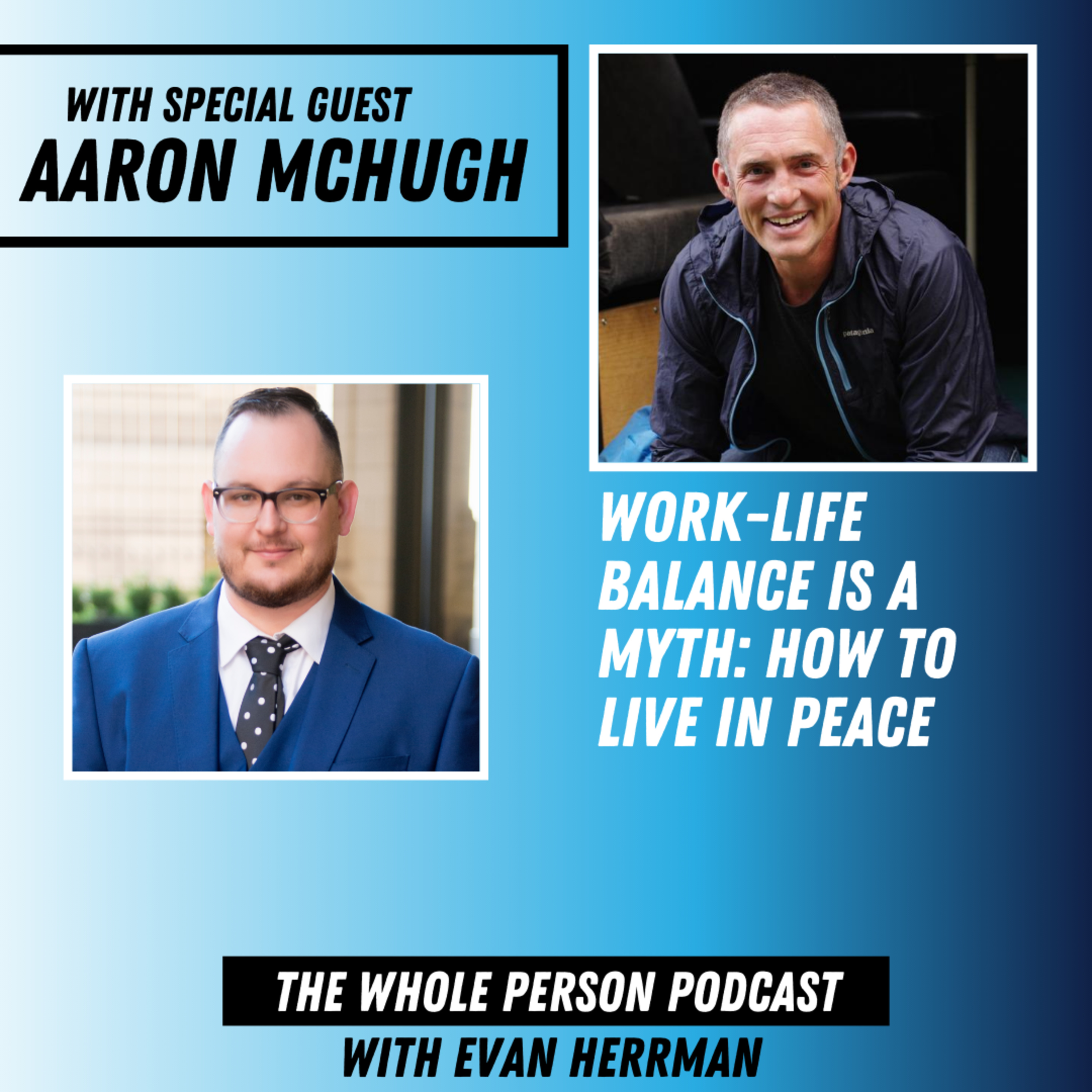The Whole Person Podcast with Evan Herrman