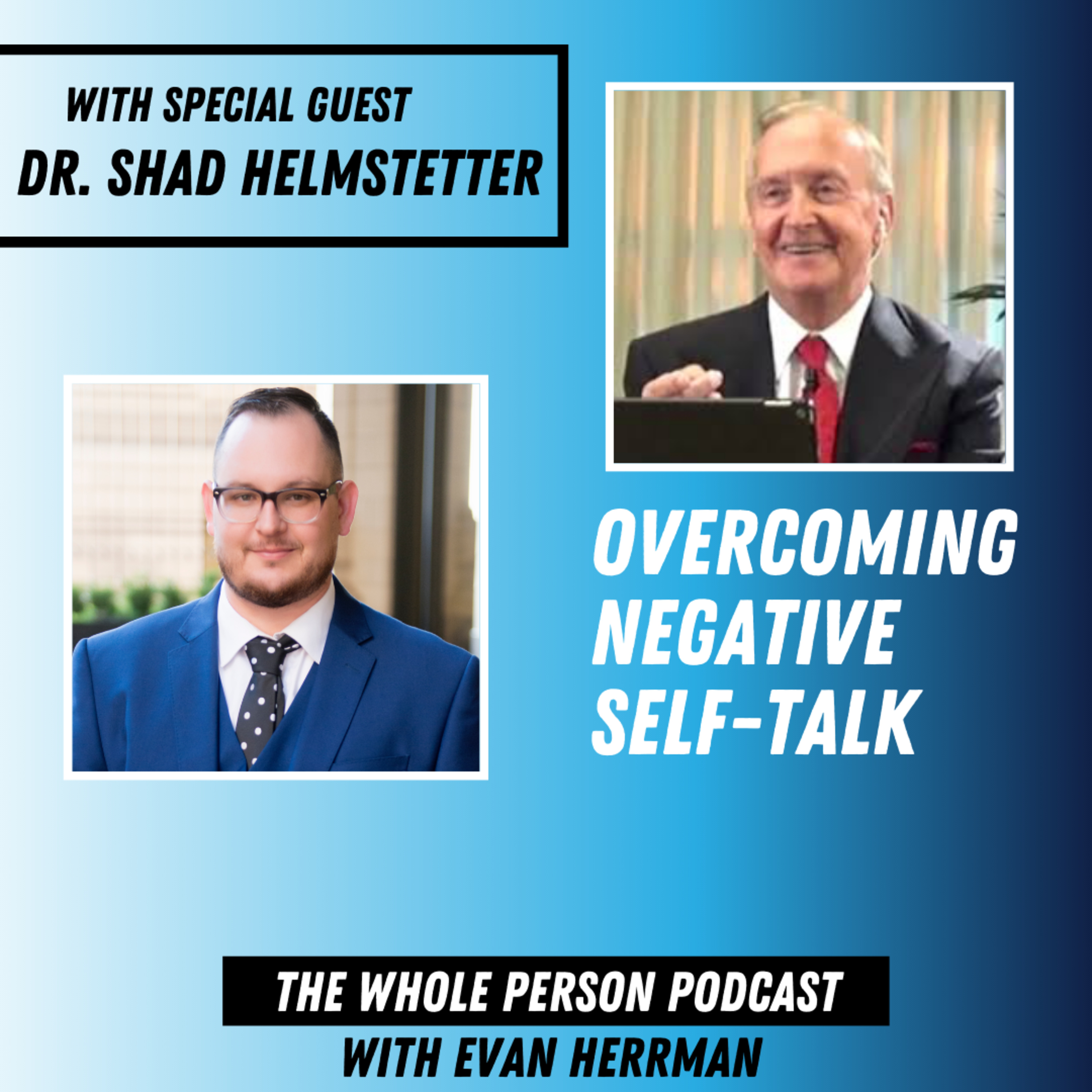 The Whole Person Podcast with Evan Herrman