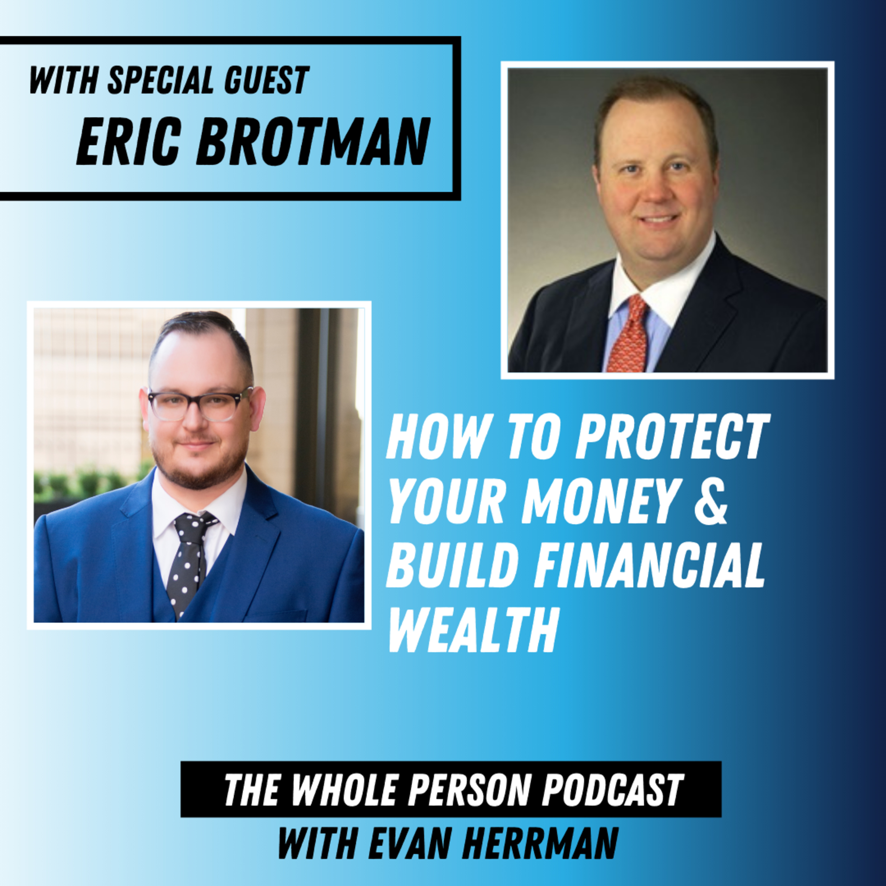 The Whole Person Podcast with Evan Herrman