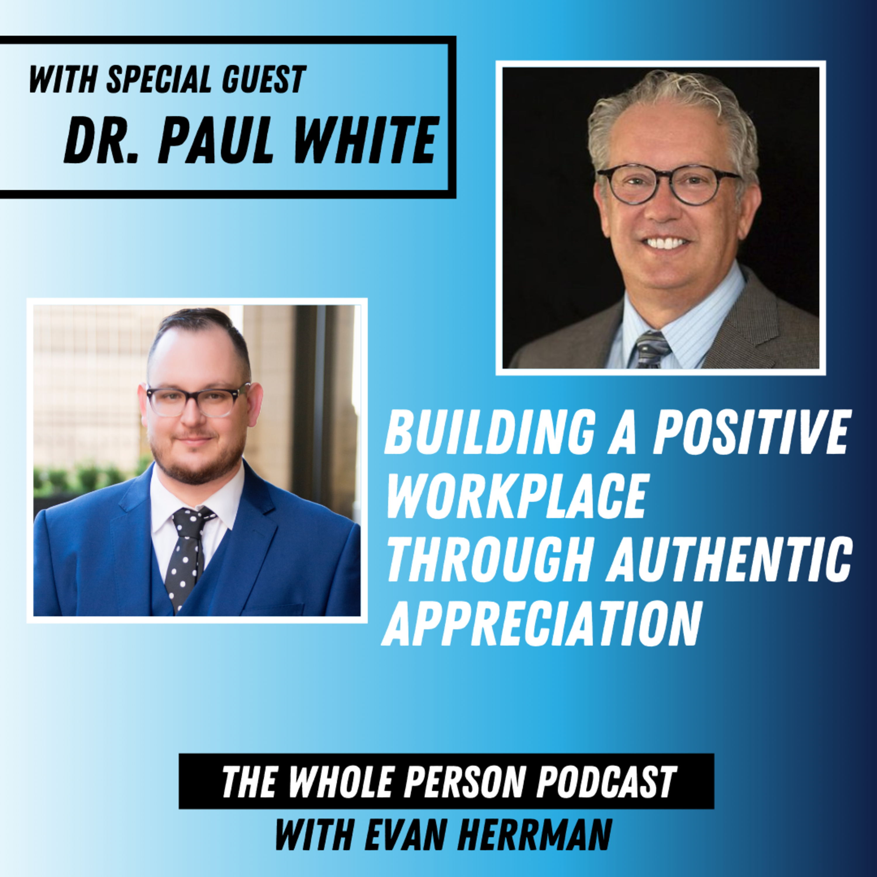 The Whole Person Podcast with Evan Herrman