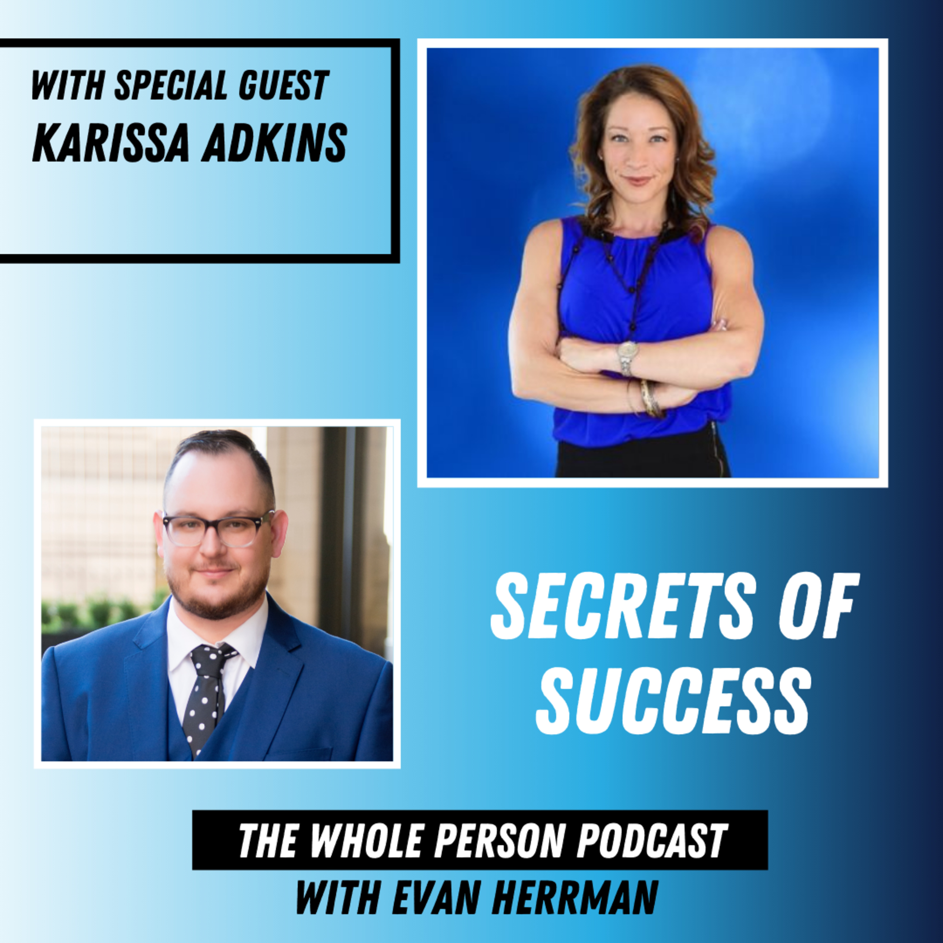 The Whole Person Podcast with Evan Herrman