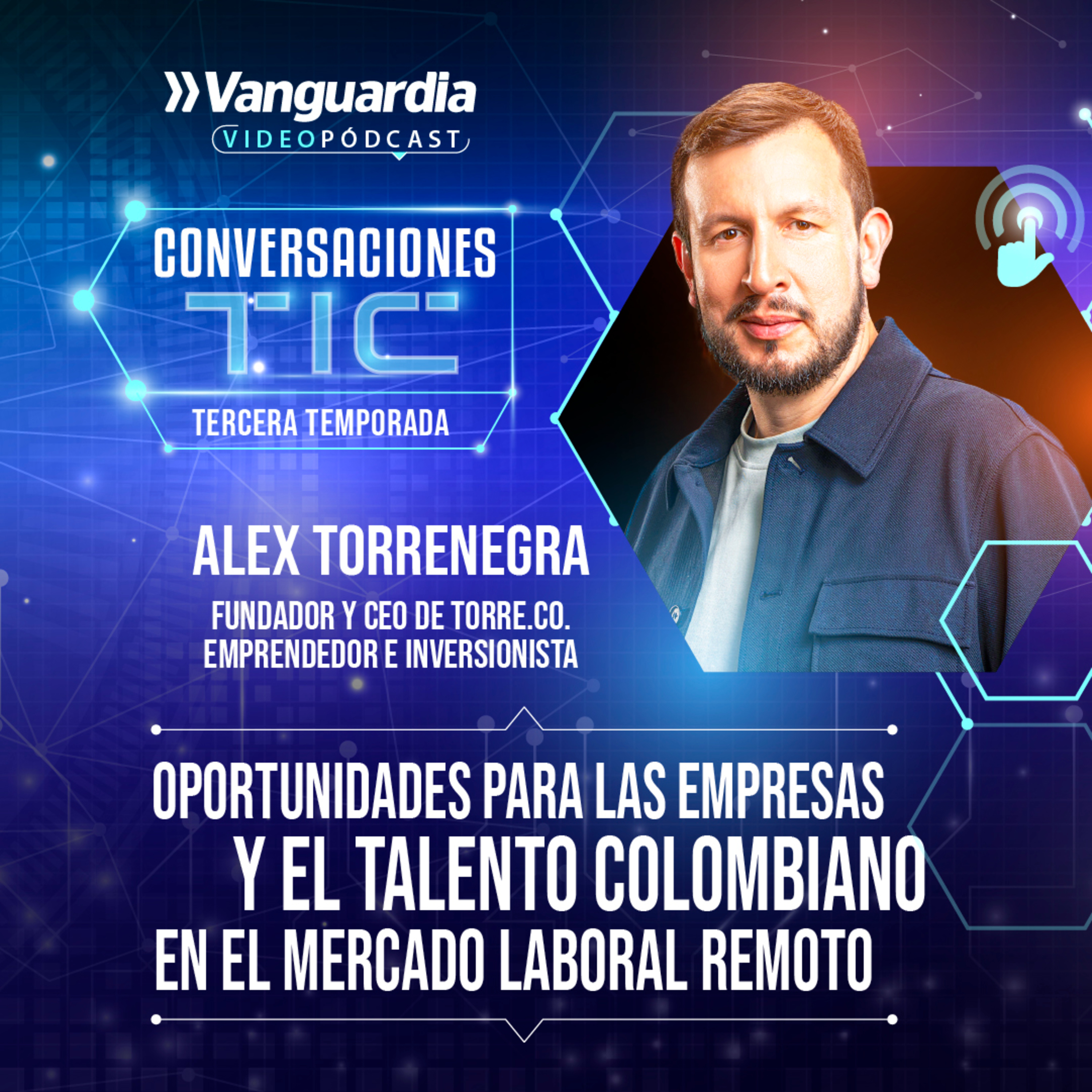 Alexander Torrenegra emprendedor e inversionista Shark Tank habla de trabajo remoto y emprendimiento episode artwork