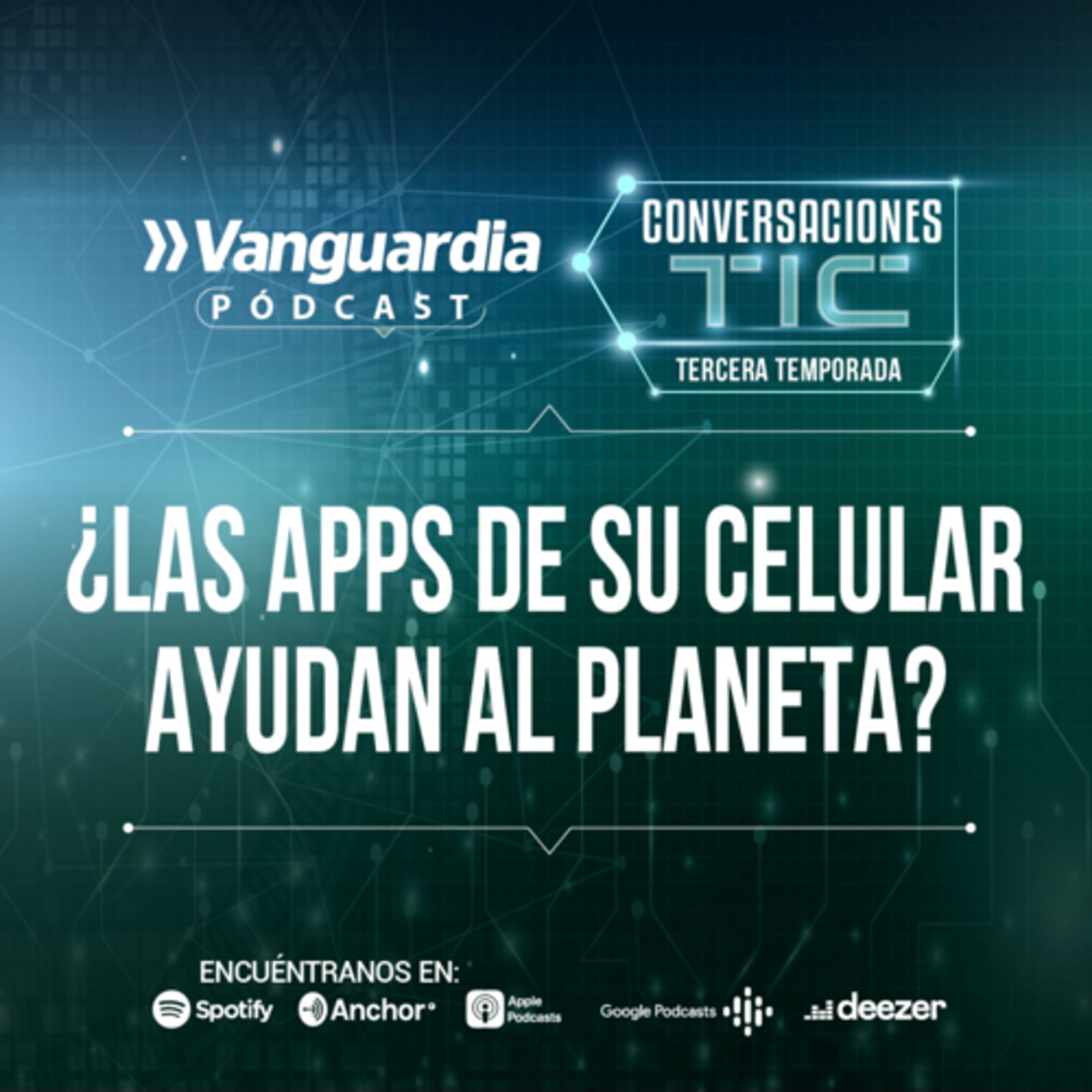 Apps sostenibles: ¿Las aplicaciones que tiene instaladas en su celular ayudan al planeta? episode artwork