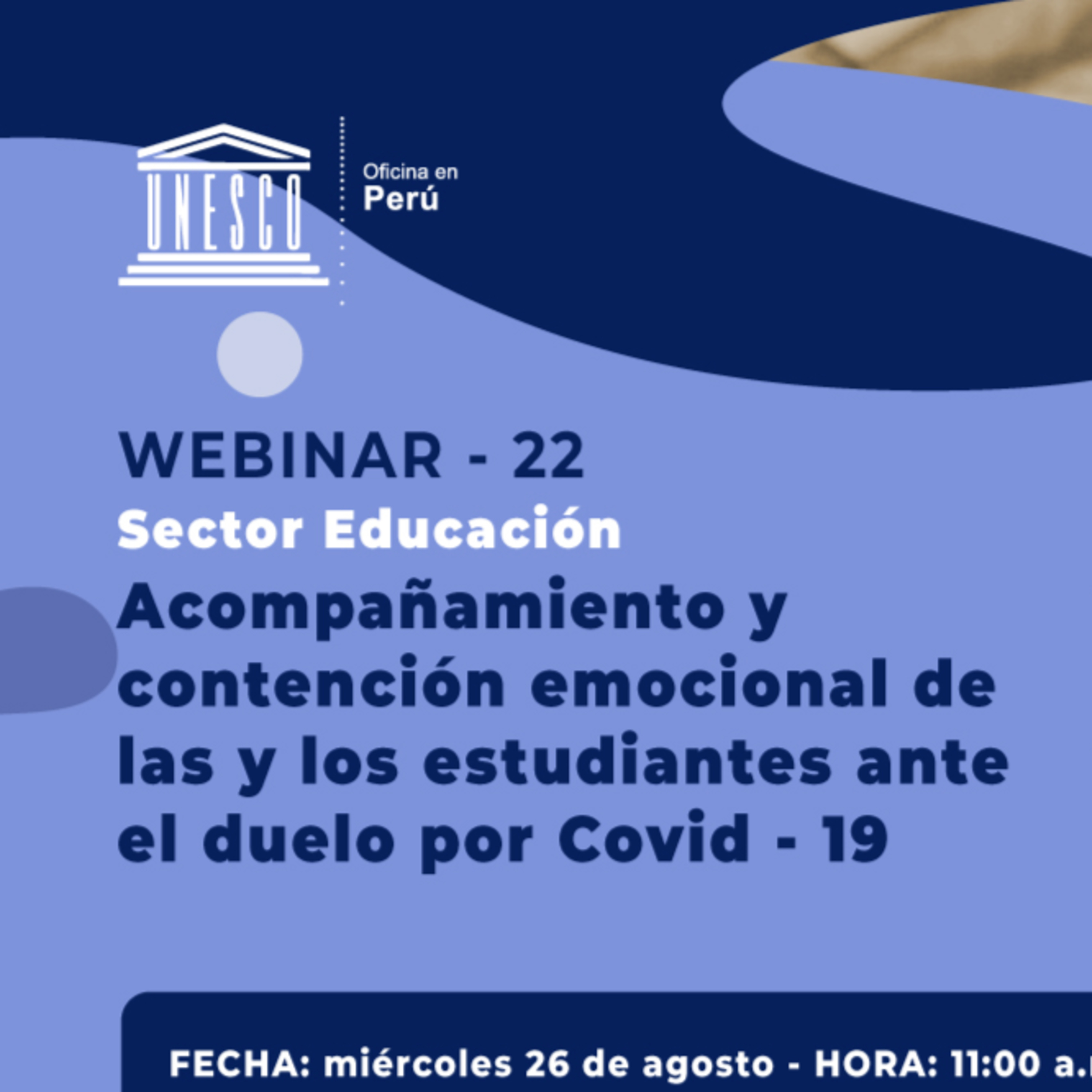 Webinar 22: Acompañamiento y contención emocional de las y los estudiantes ante el duelo por Covid-19 episode artwork