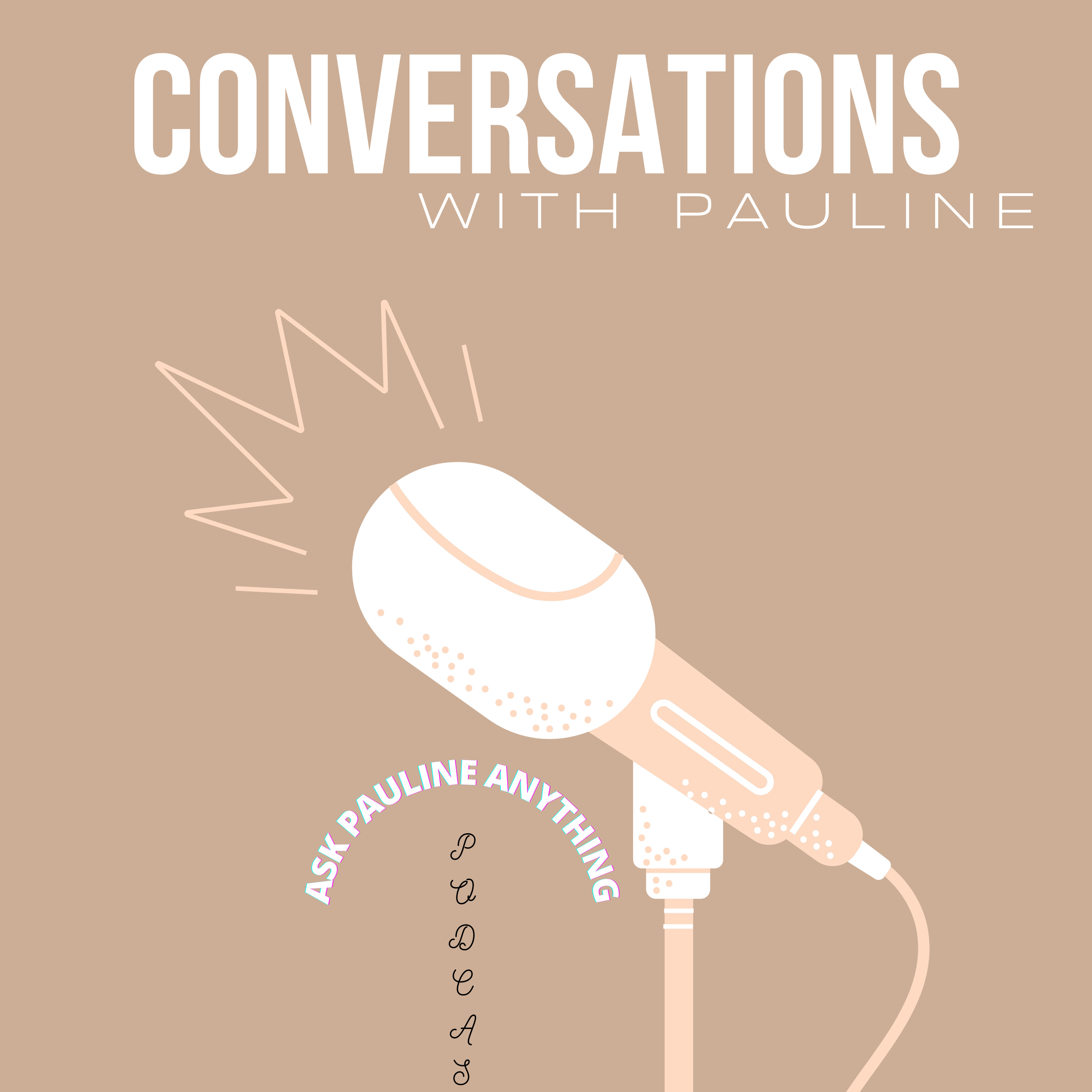 Ask Pauline Anything Podcast
