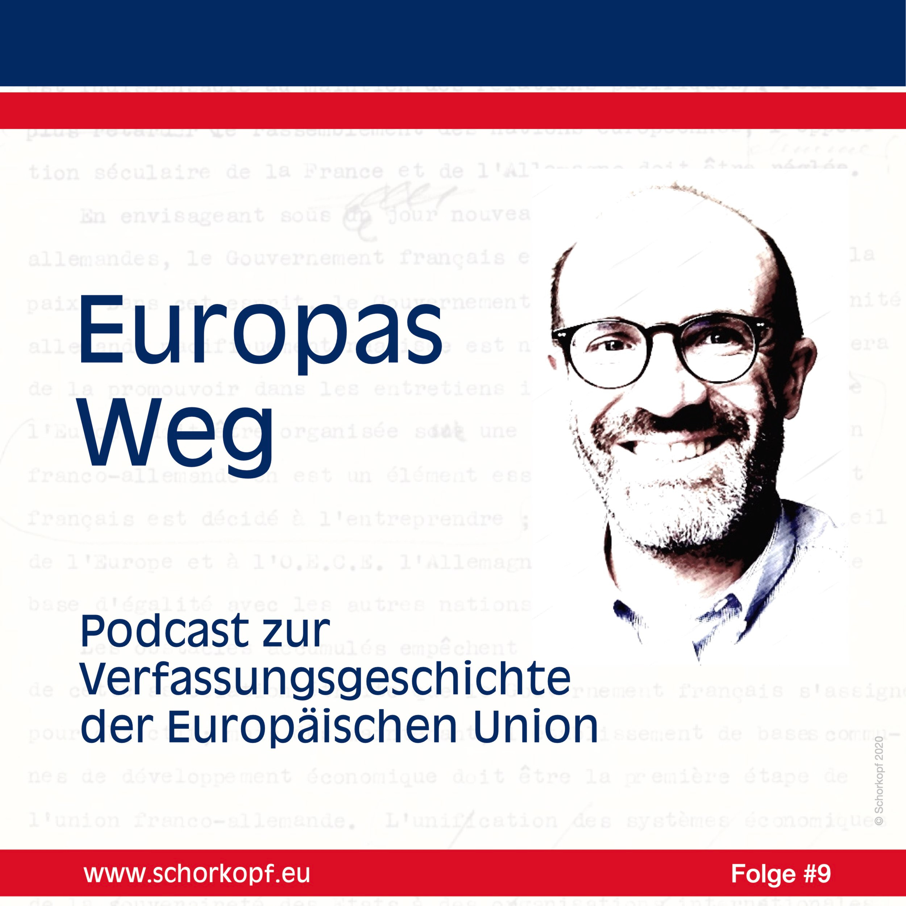 Europas Weg - Verfassungsgeschichte der Europäischen Union