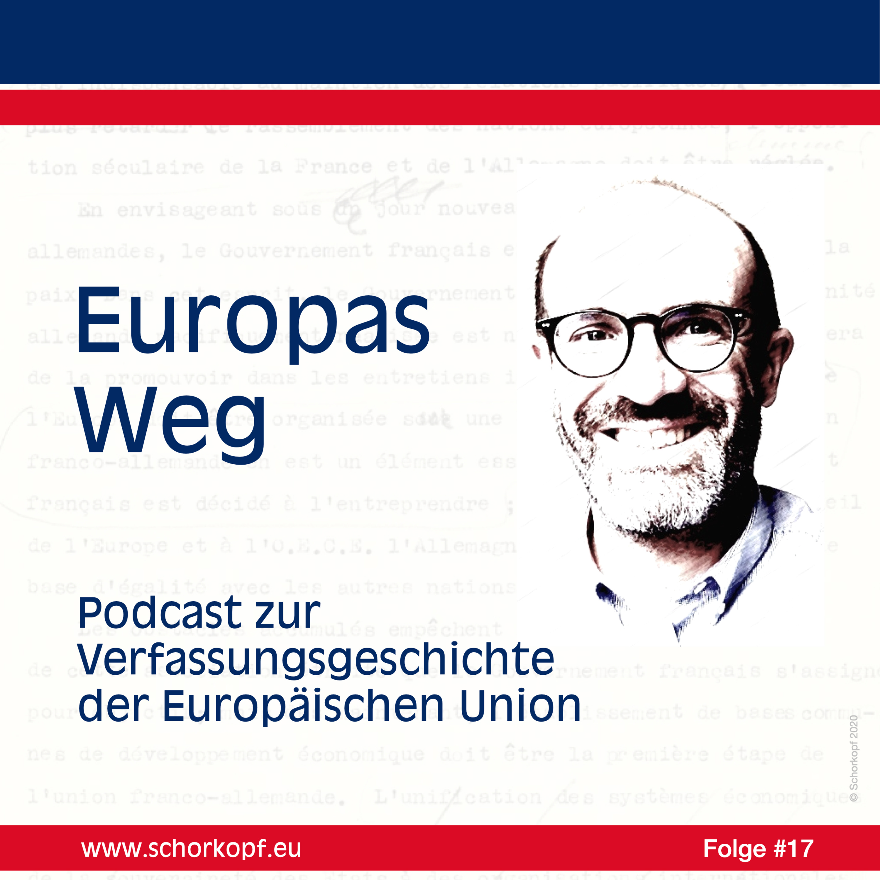 Europas Weg - Verfassungsgeschichte der Europäischen Union