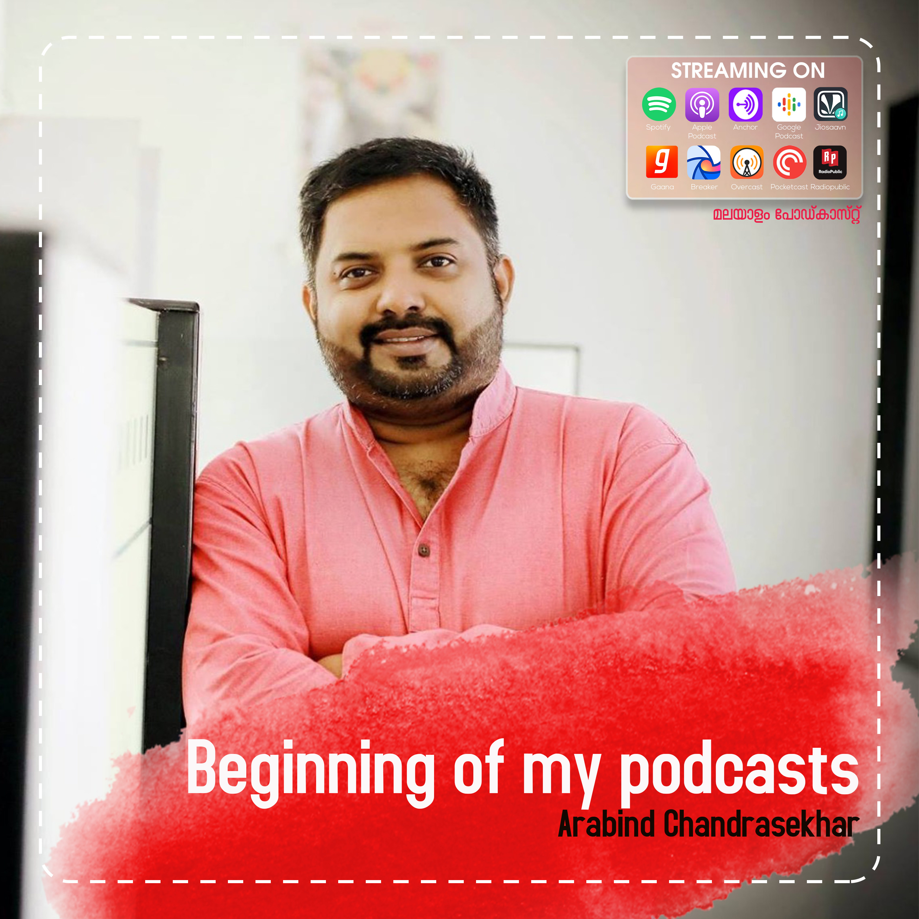 Podcasts by Arabind Chandrasekhar | Malayalam
