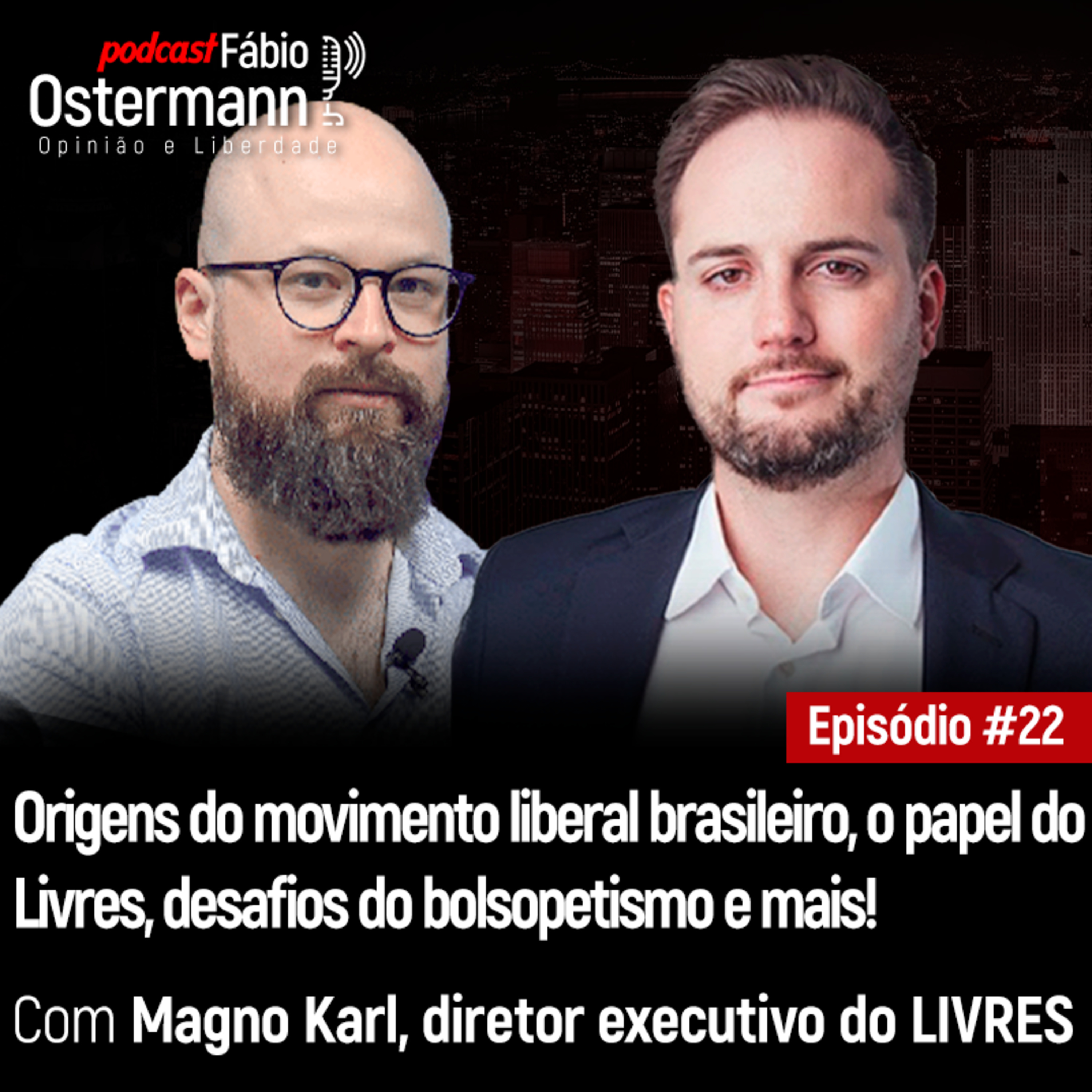 Podcast Fábio Ostermann