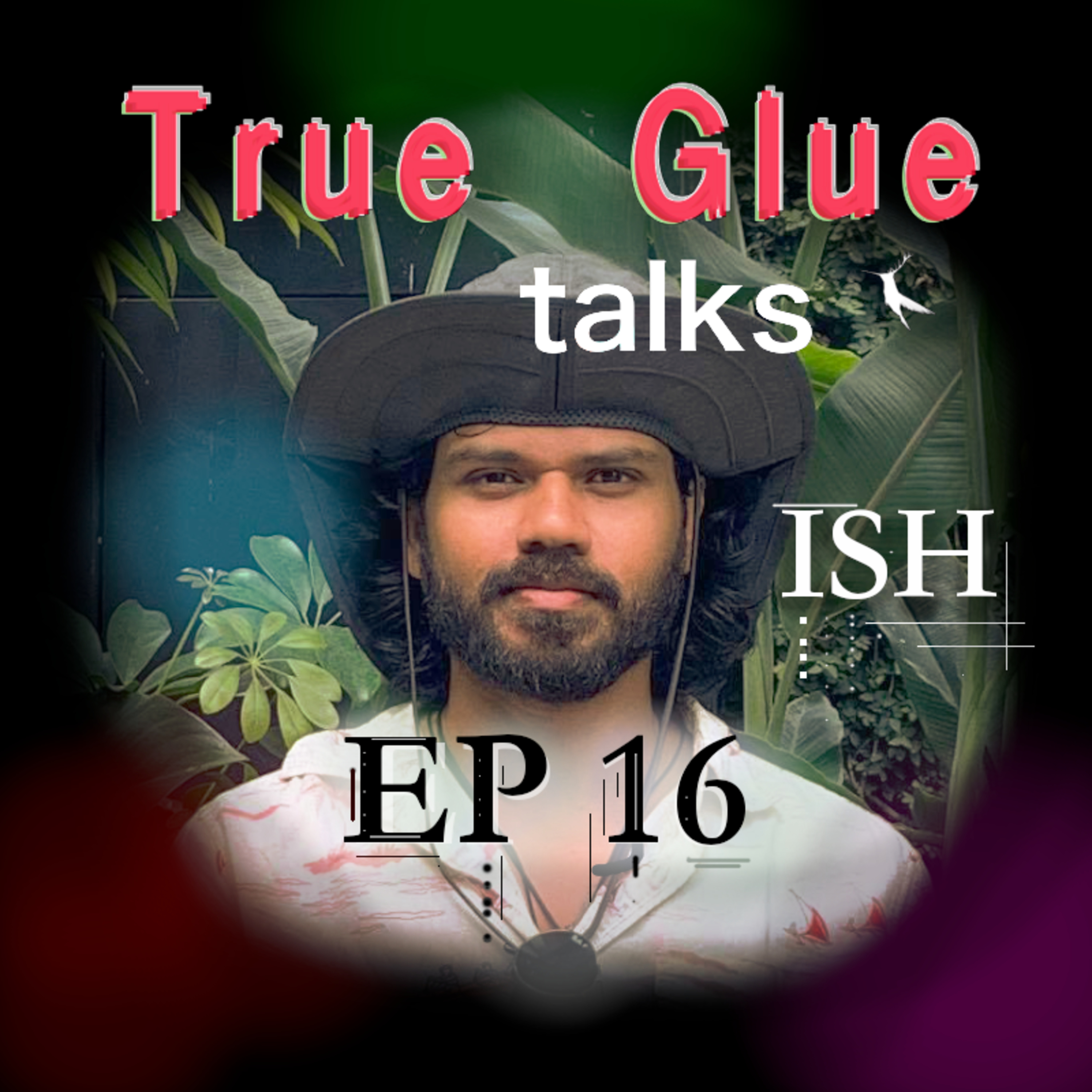 True Glue talks
