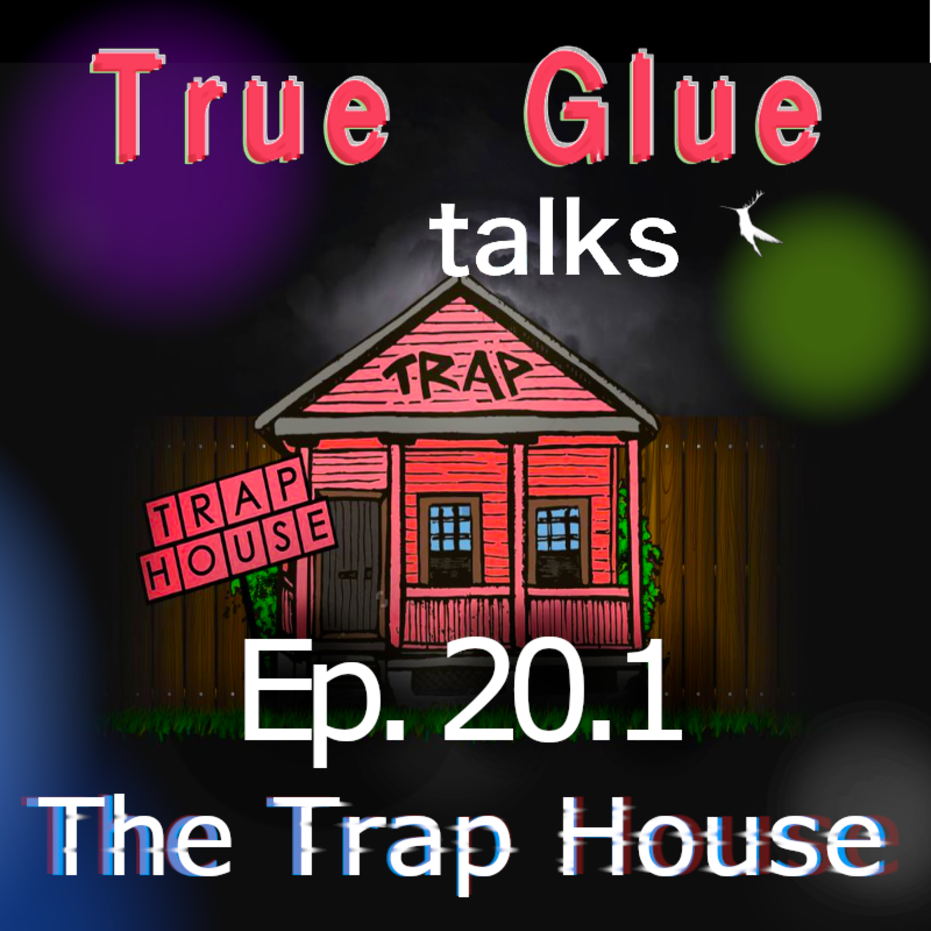 True Glue talks