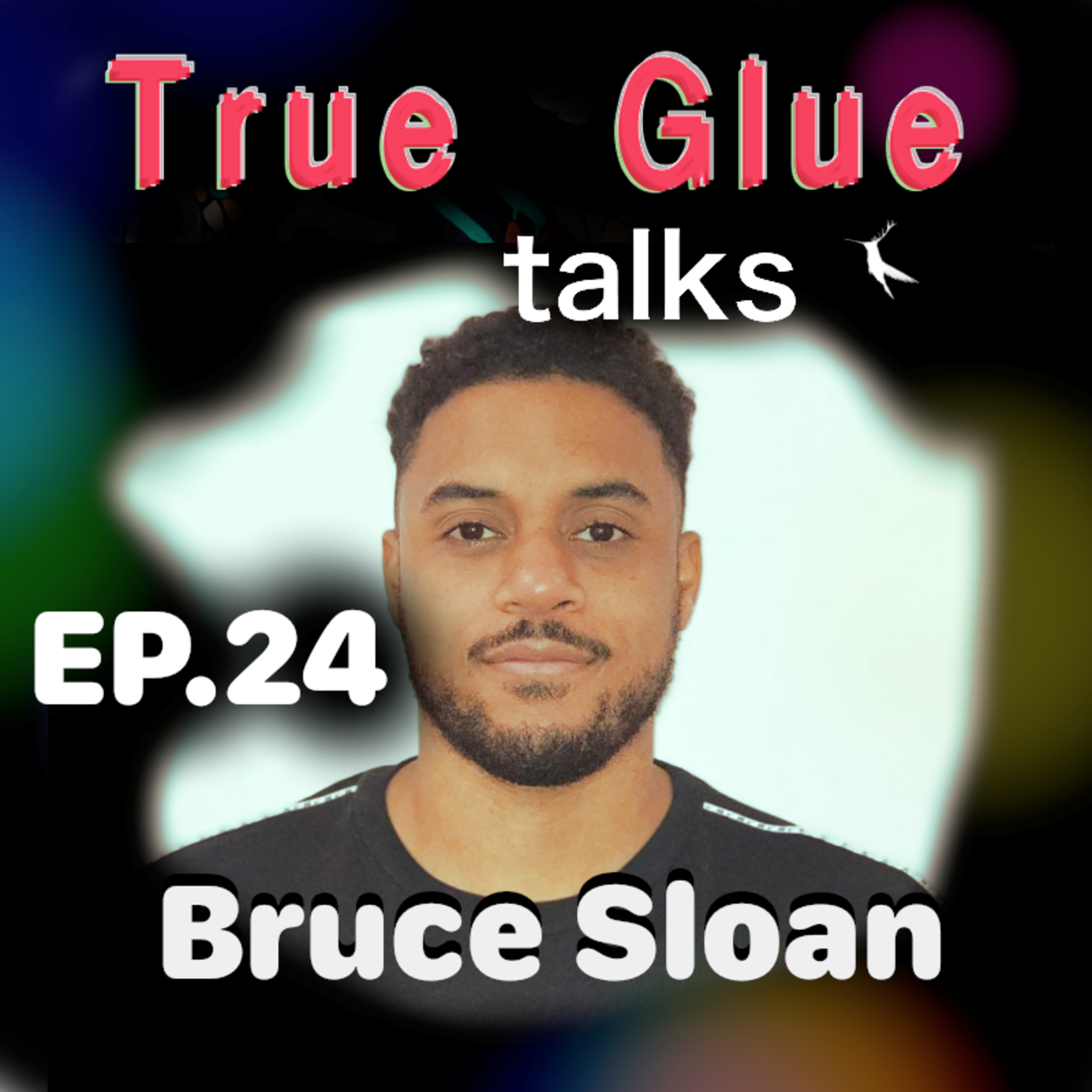 True Glue talks