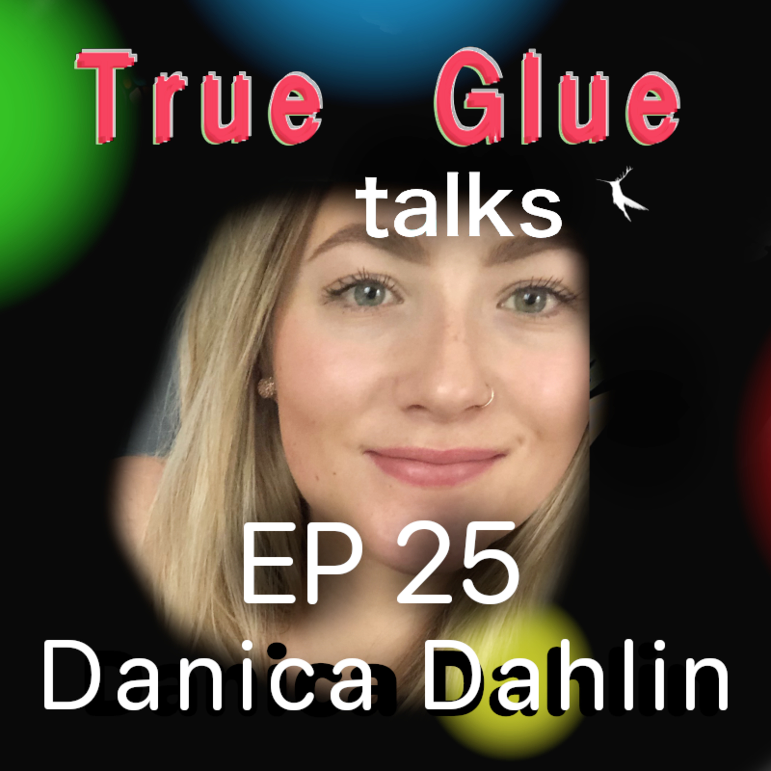 True Glue talks