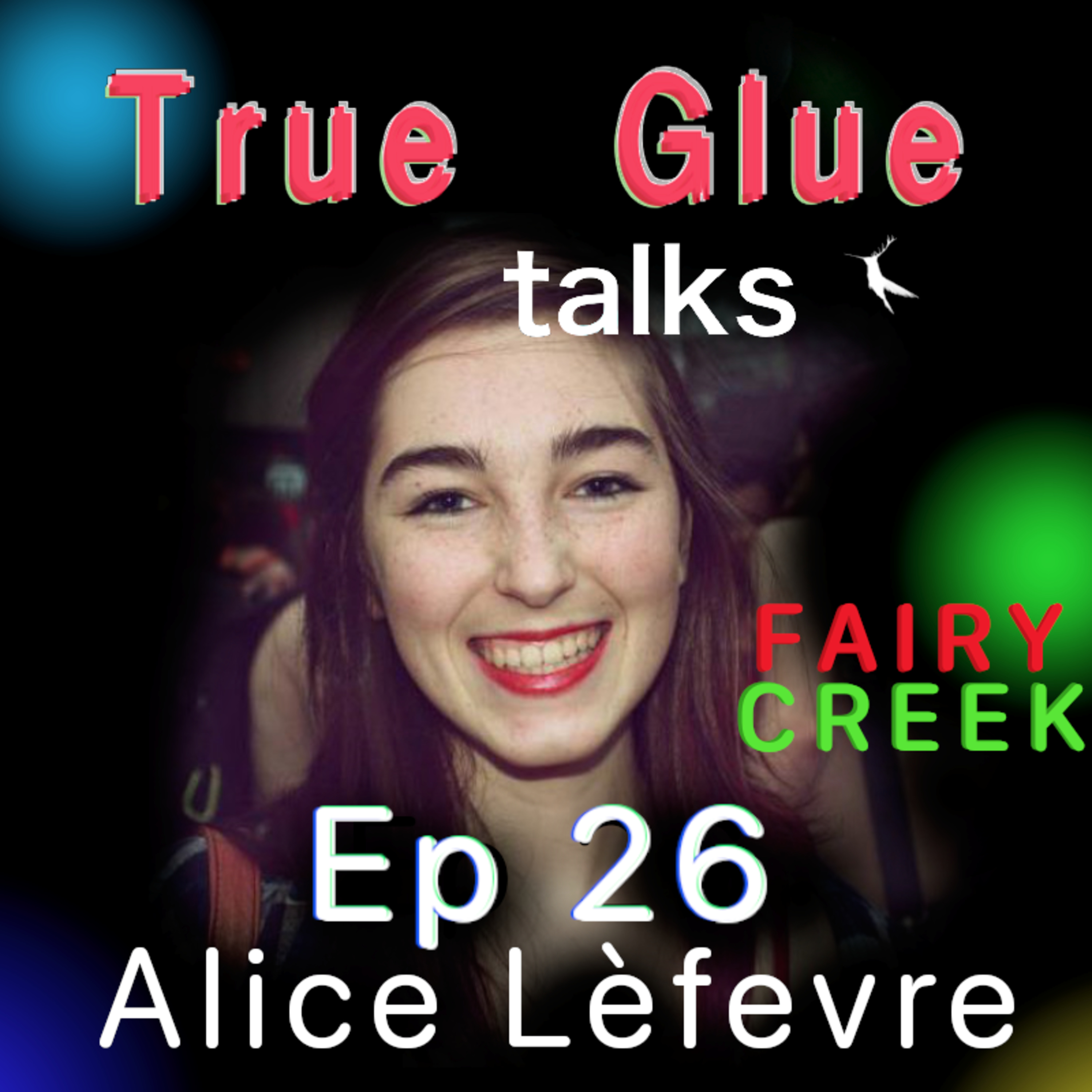 True Glue talks