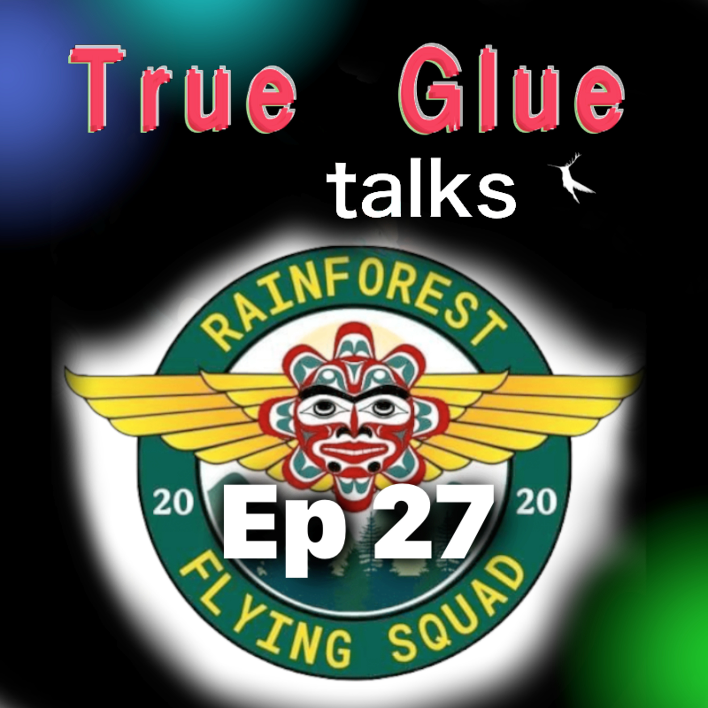 True Glue talks