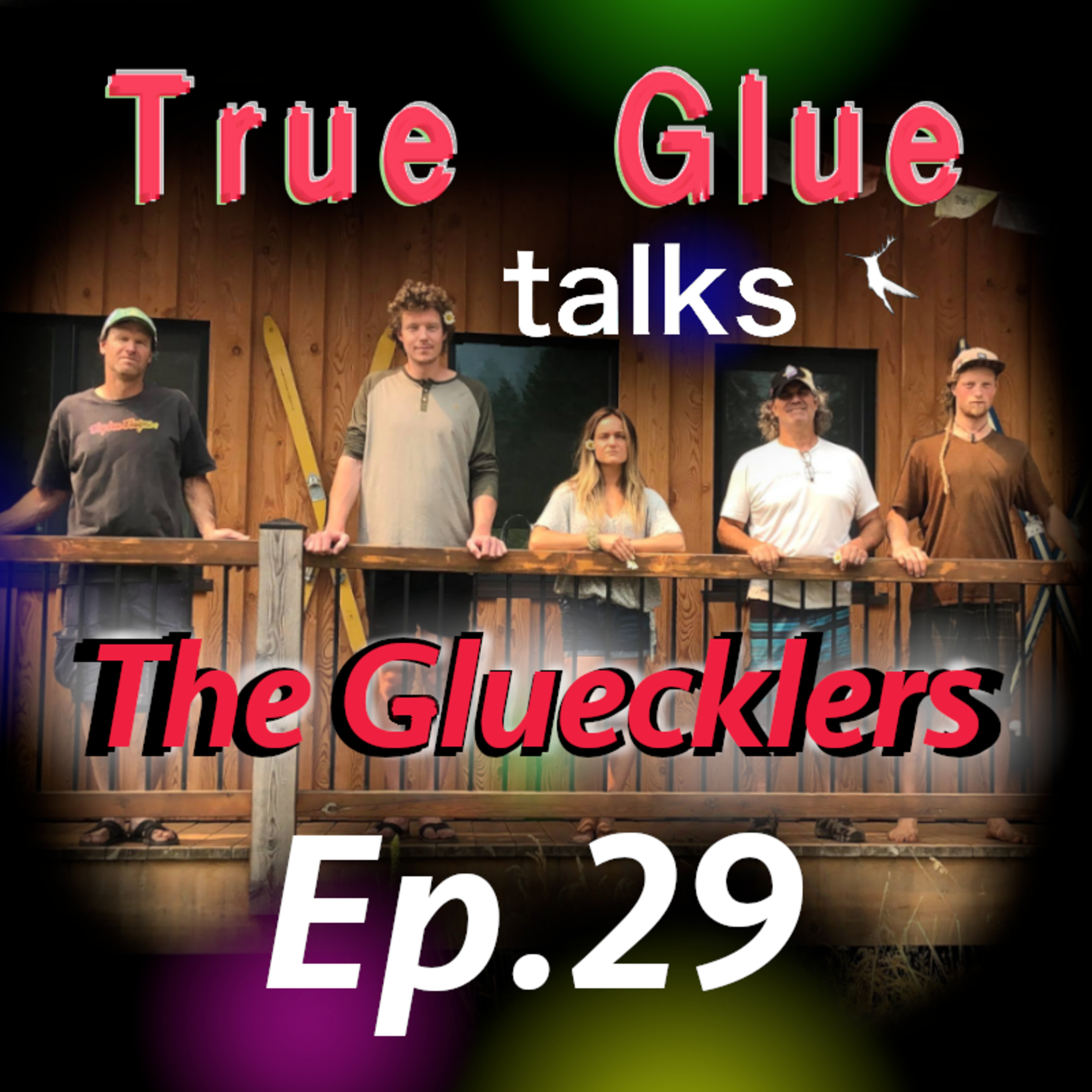 True Glue talks