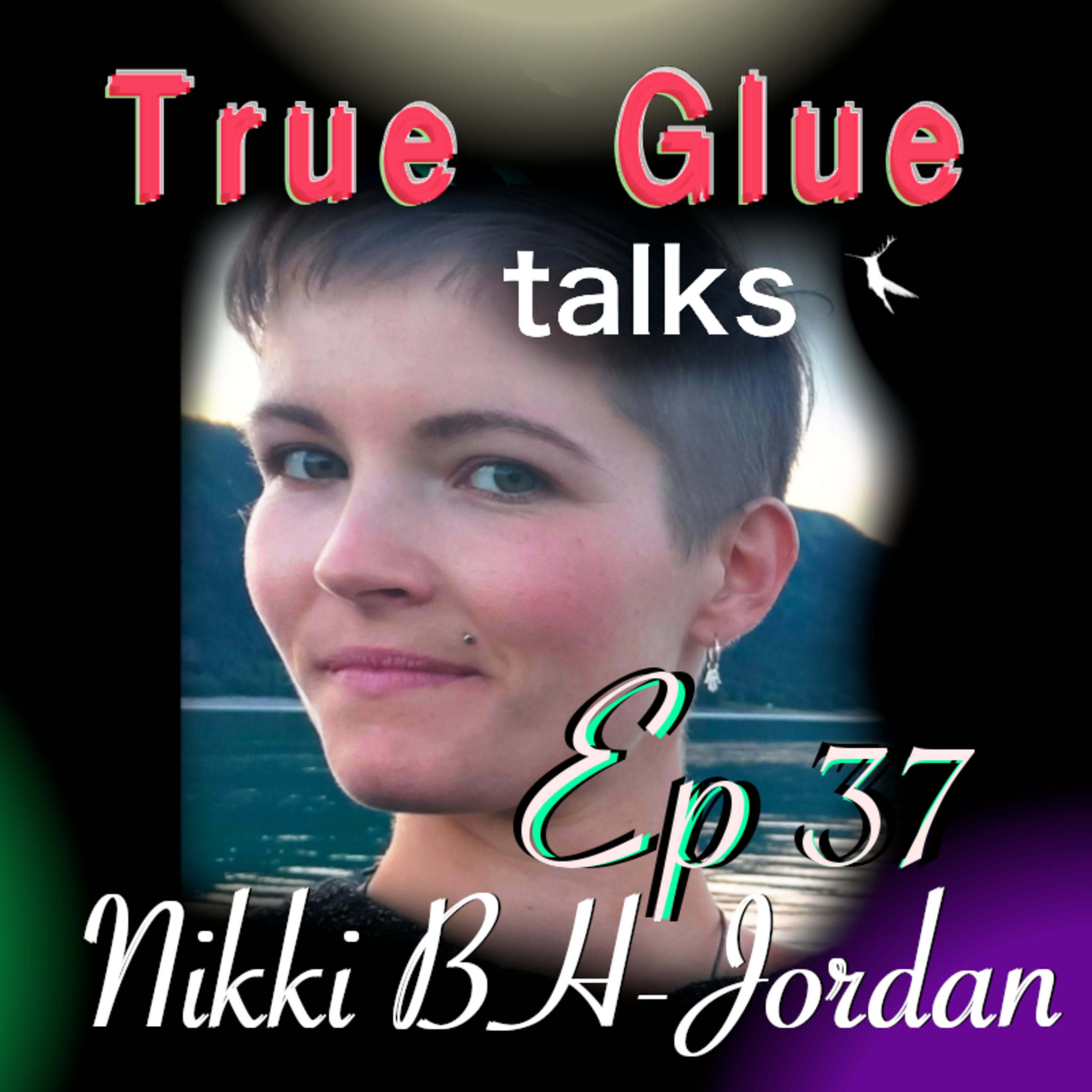 True Glue talks