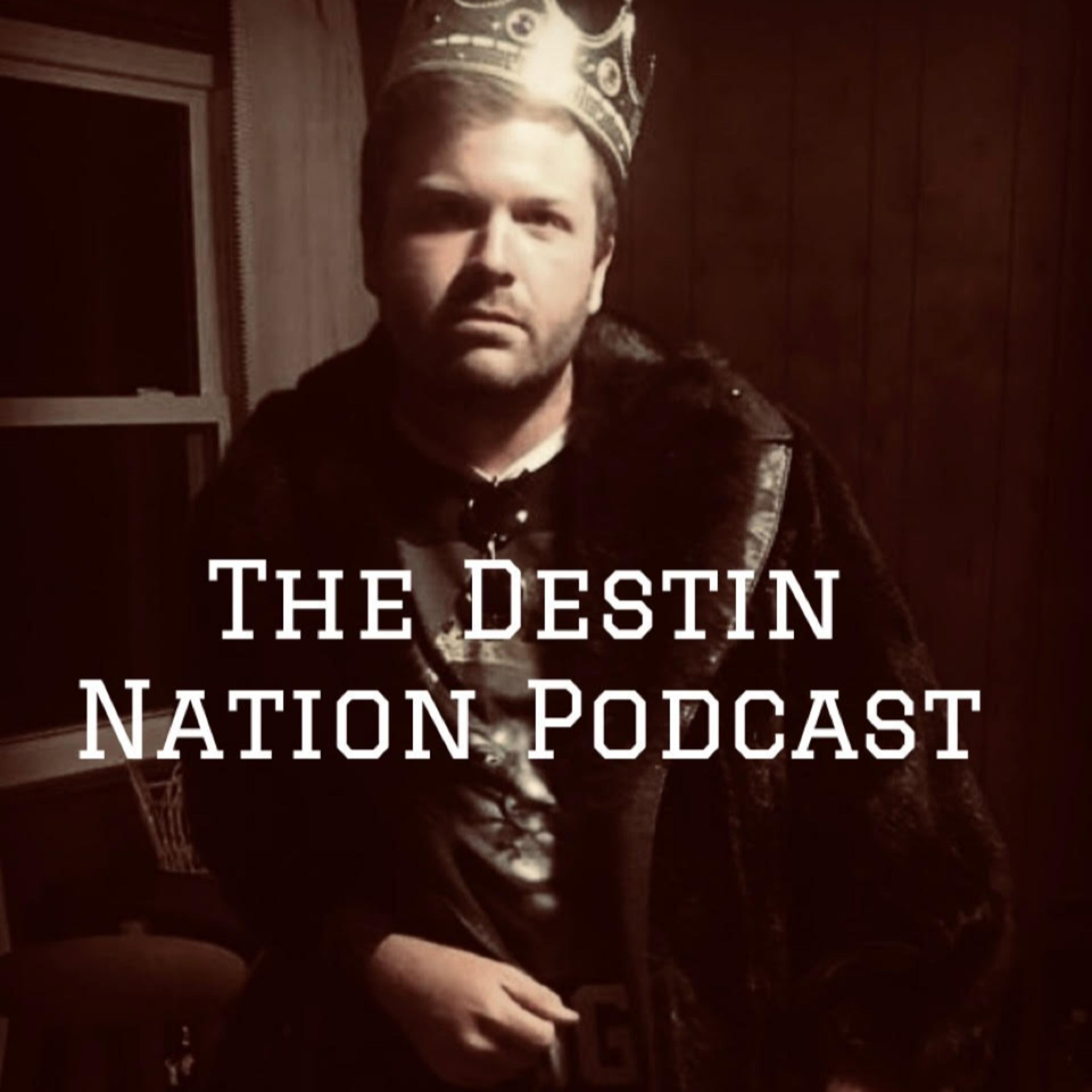 The Destin Nation Podcast
