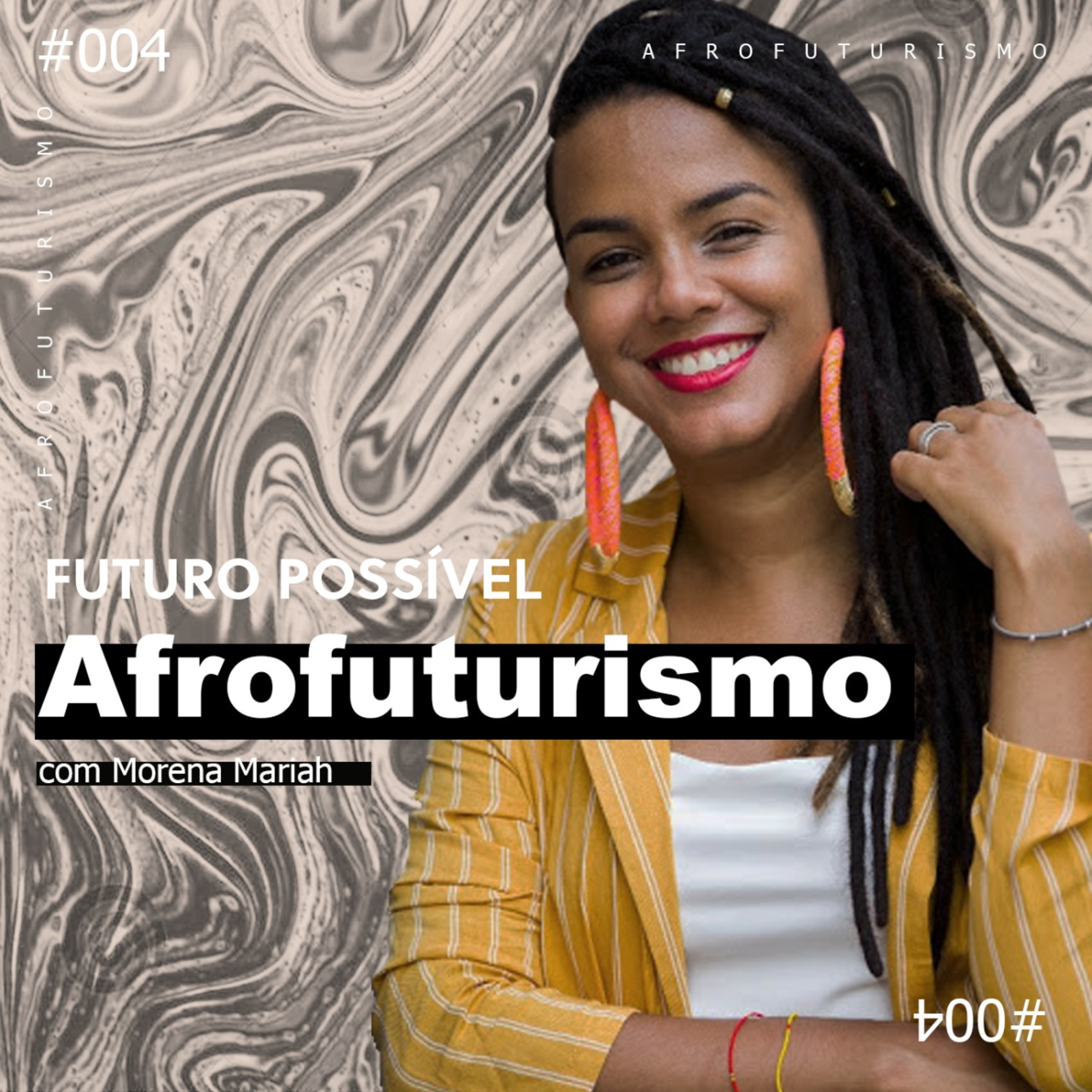 #004 Afrofuturismo com Morena Mariah [PT] episode artwork