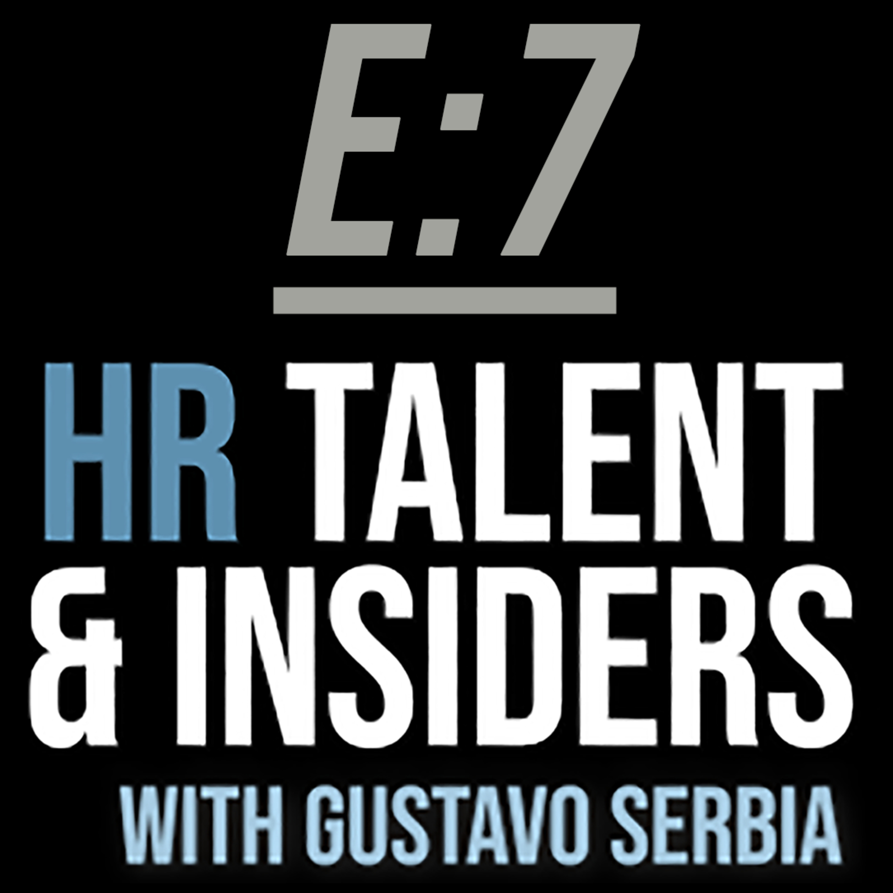 HR Talent & Insiders with Gustavo Serbia