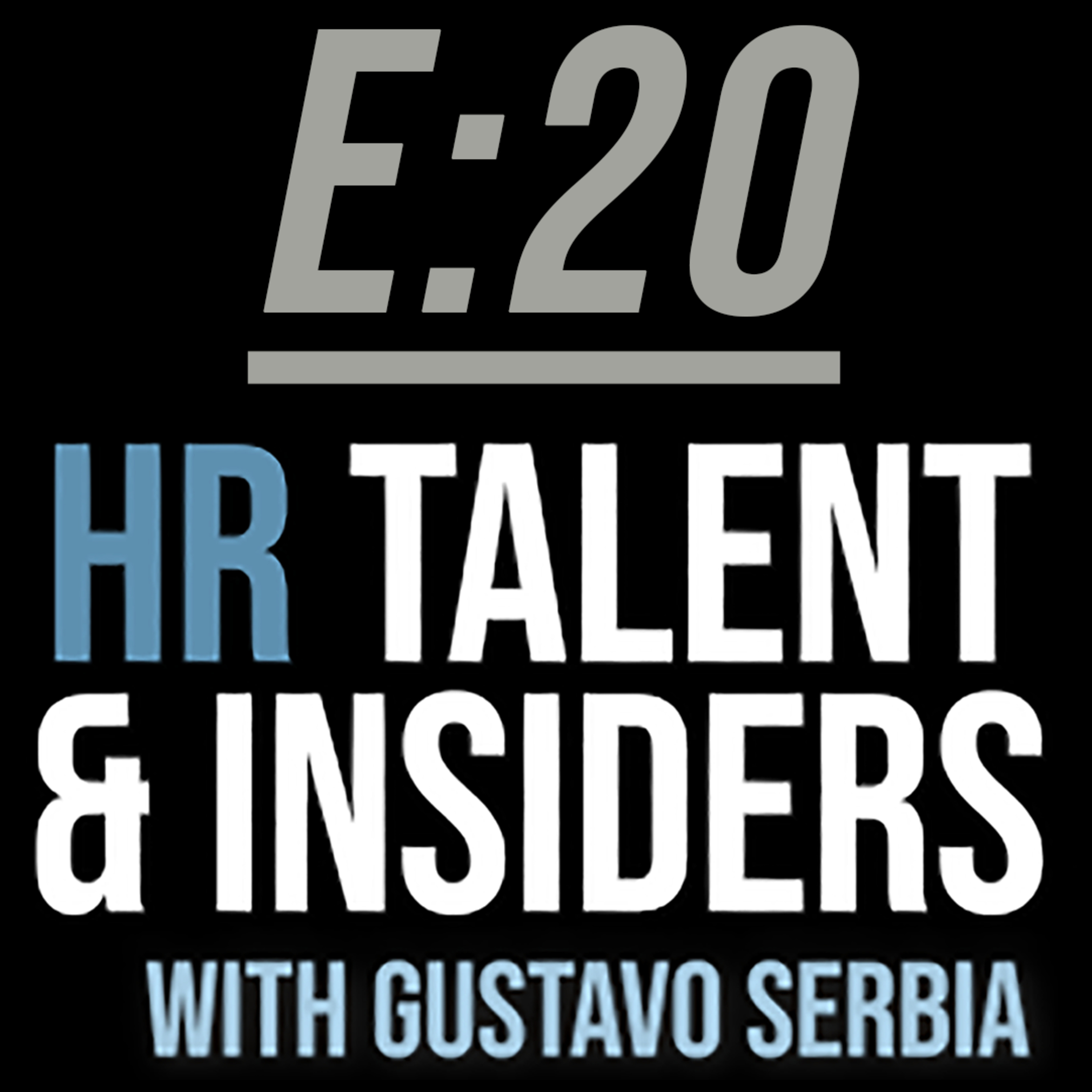 HR Talent & Insiders with Gustavo Serbia