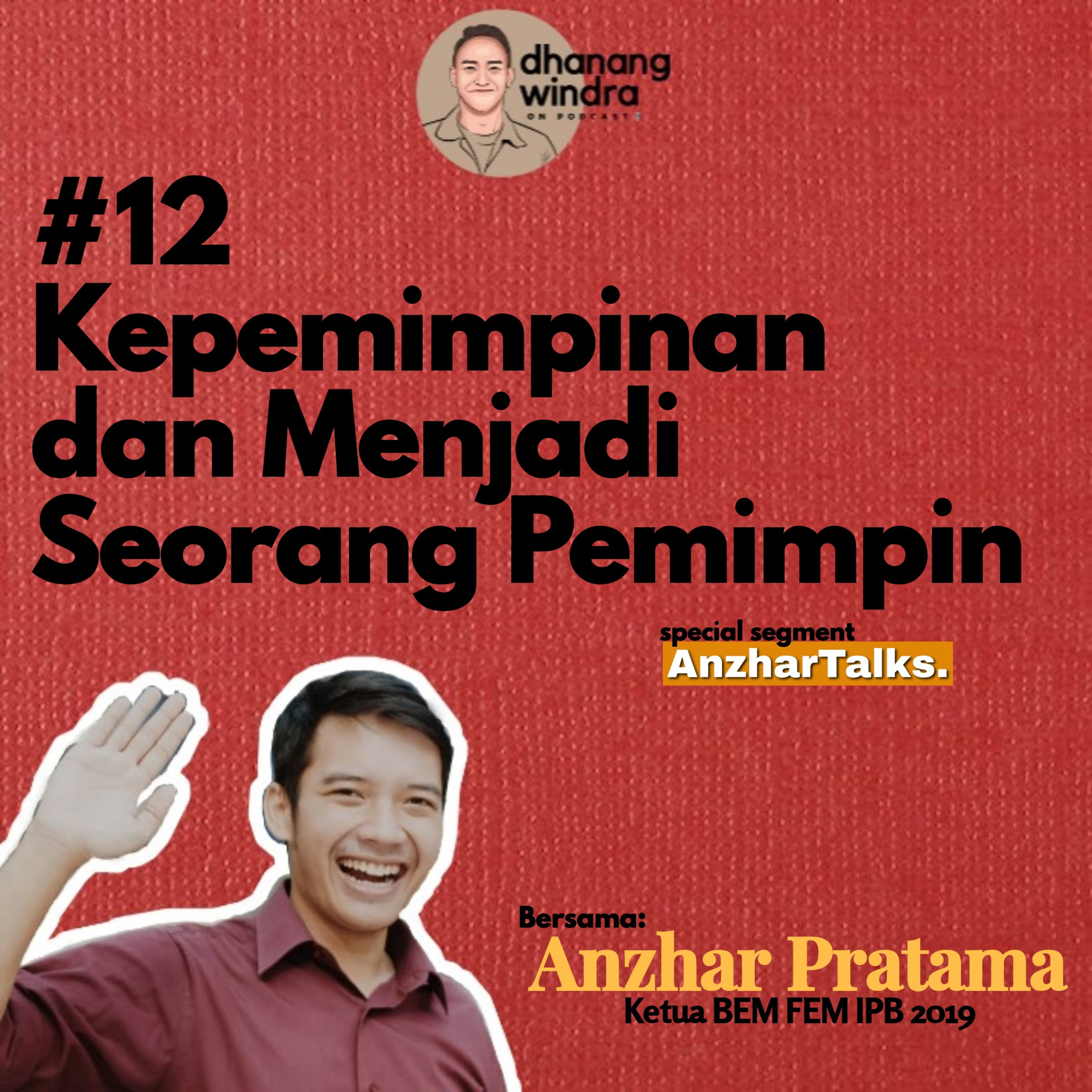 Dhanang Windra on Podcast 🎙