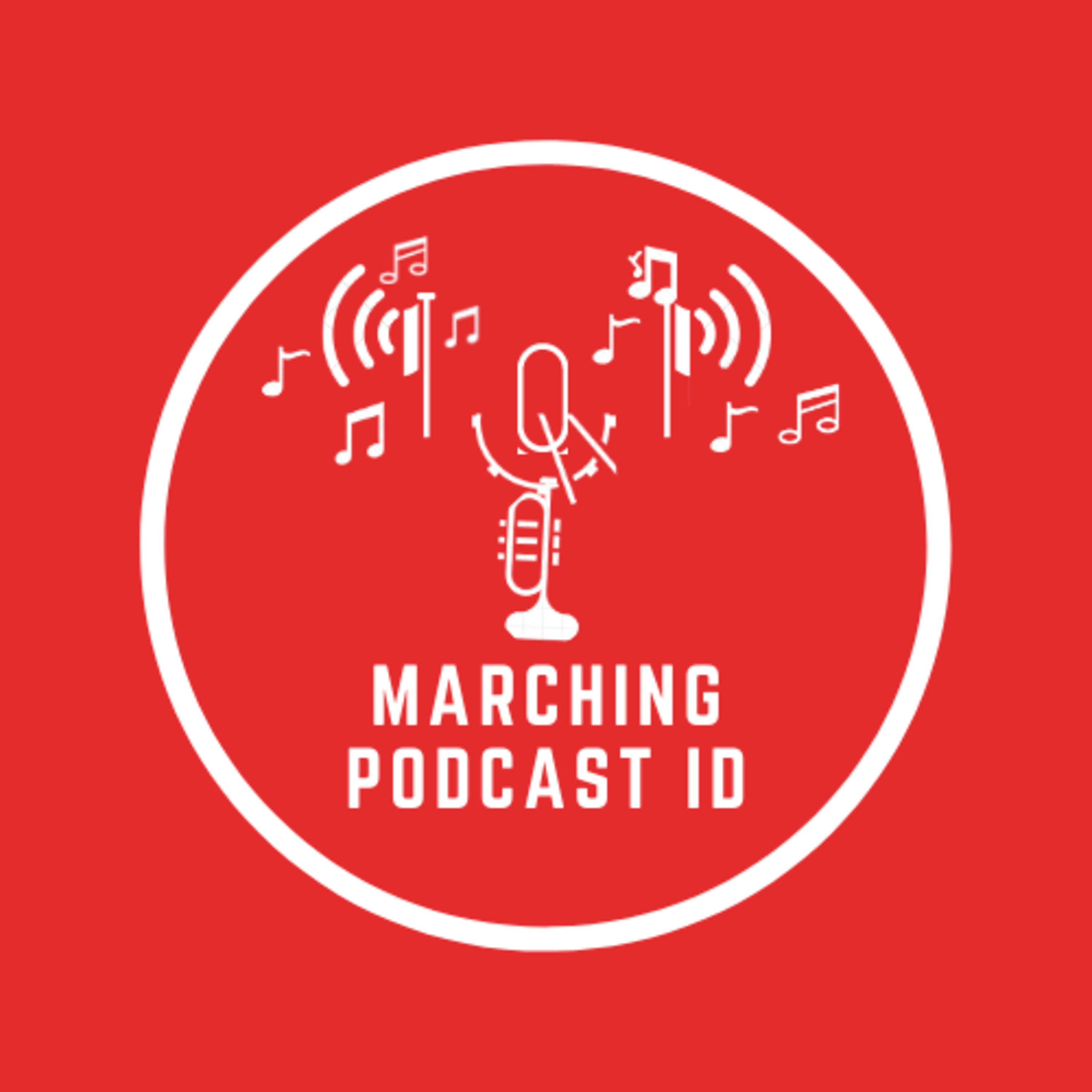 Marching Podcast Id