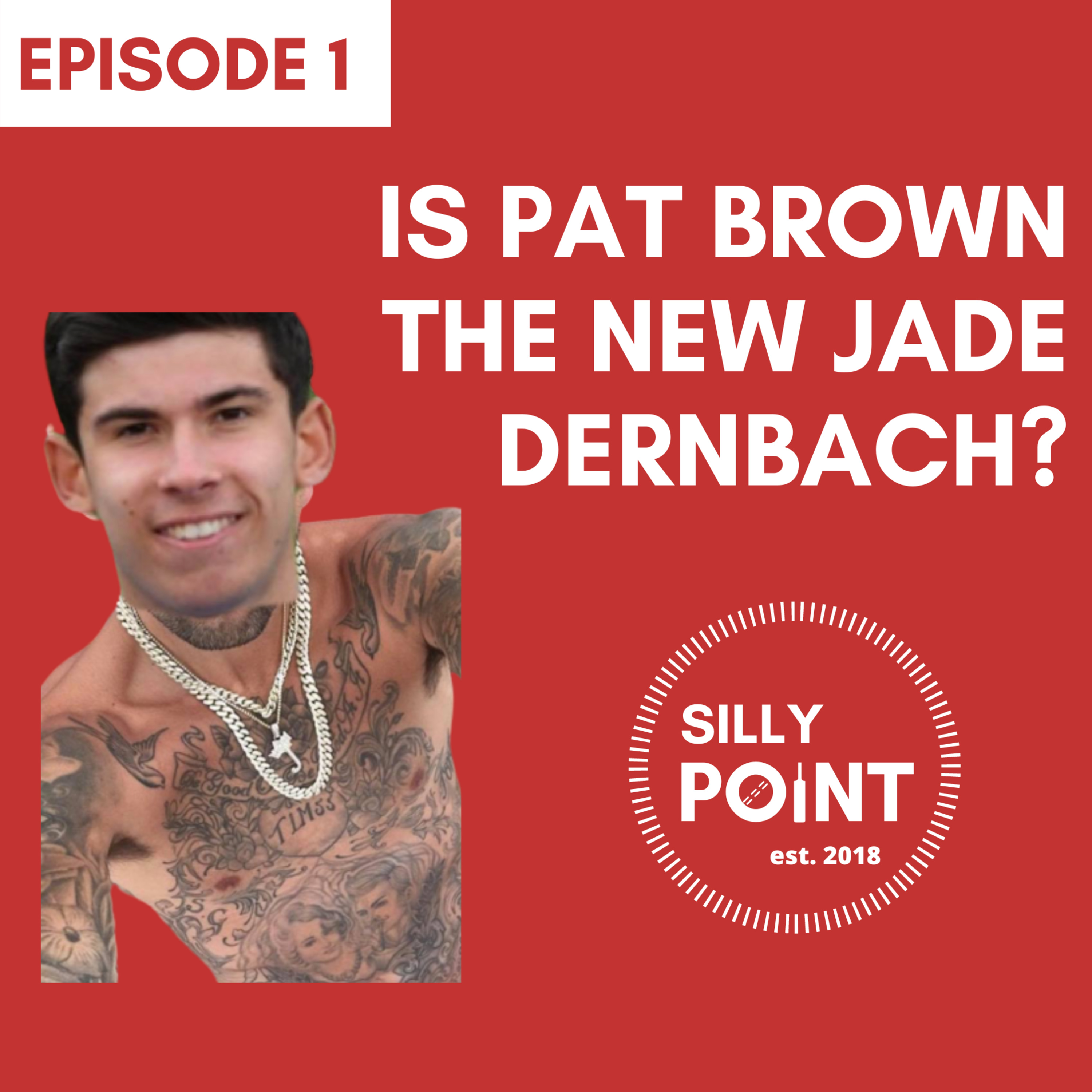 Episode 1: Is Pat Brown the new Jade Dernbach?
