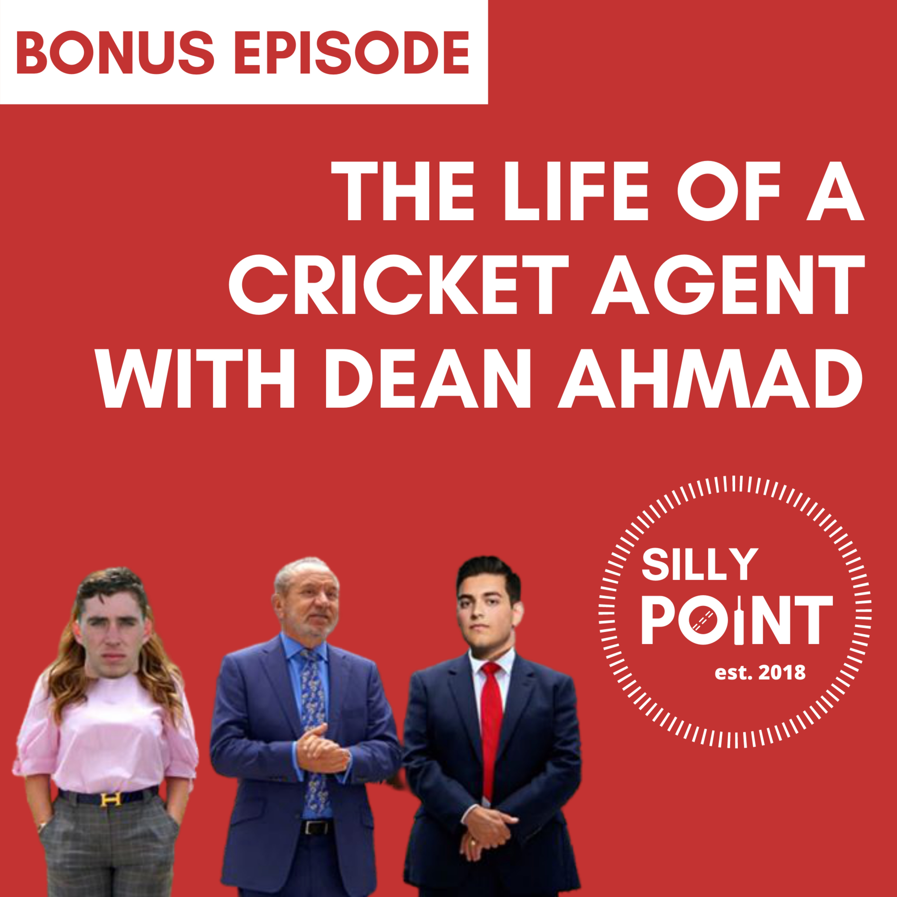 Bonus Episode: The Life of a Cricket Agent with Dean Ahmad