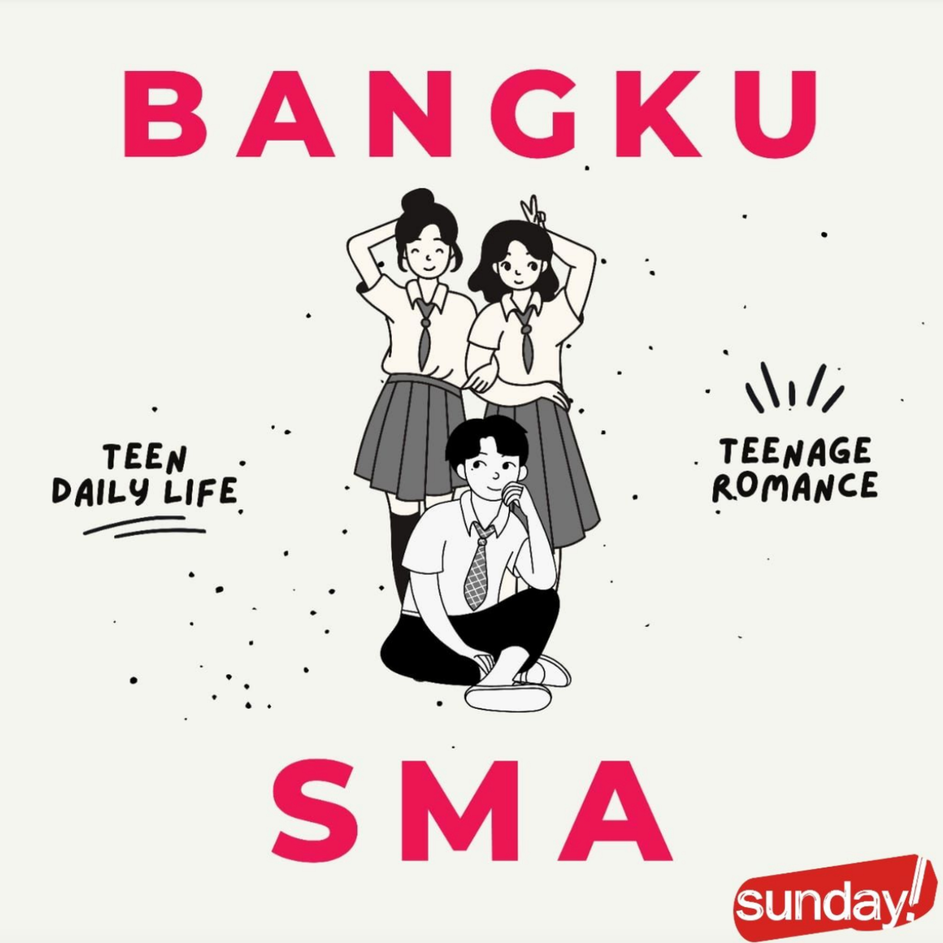 Podcast Bangku SMA #15: Insecure Gara-Gara Geng di Sekolah episode artwork