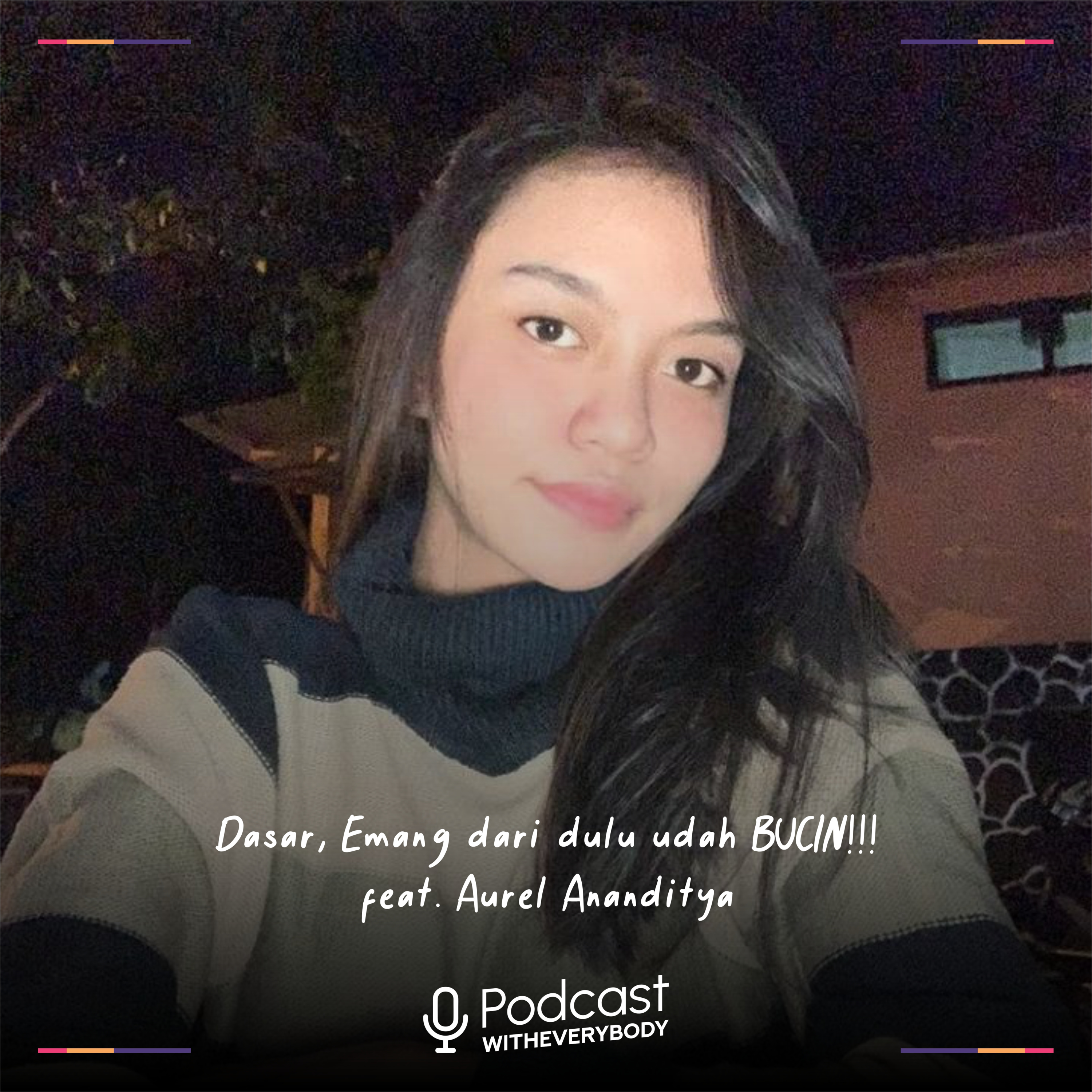 Podcast Witheverybody