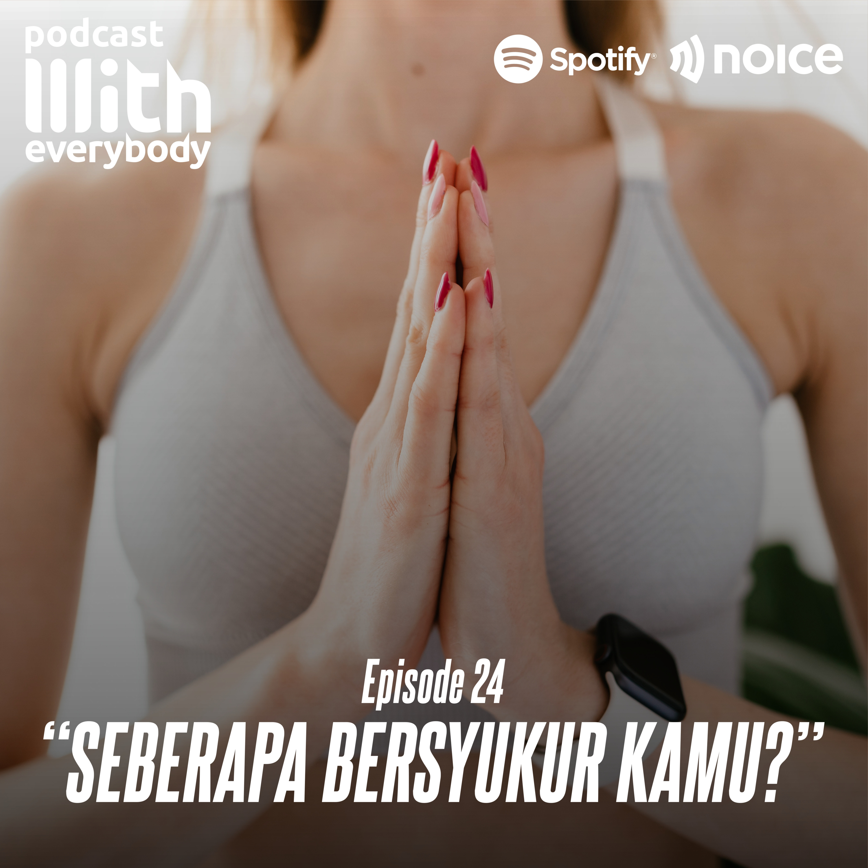 Podcast Witheverybody