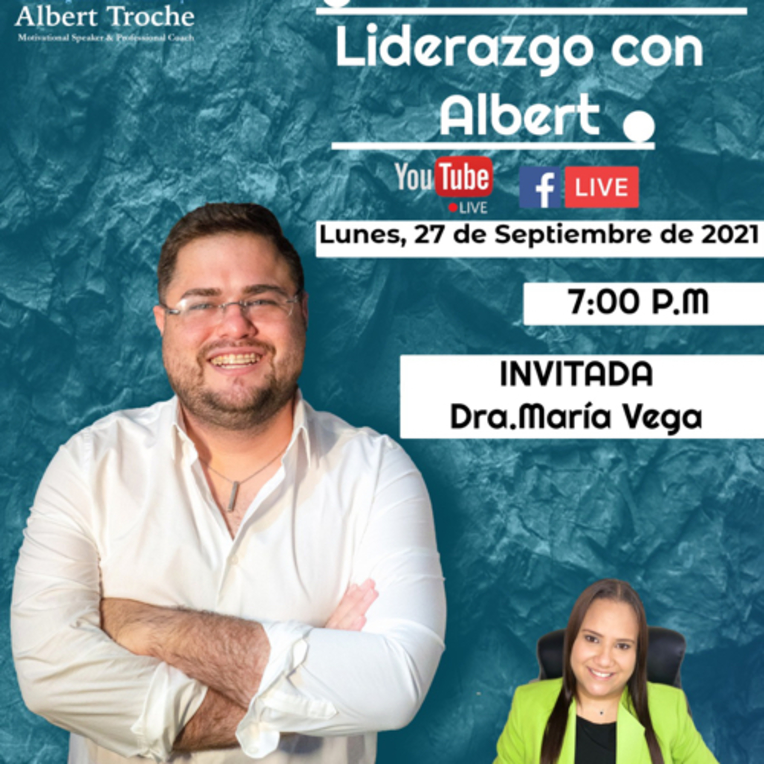 Hablando de Liderazgo con Albert S4 E3 (Dra. María Vega) episode artwork