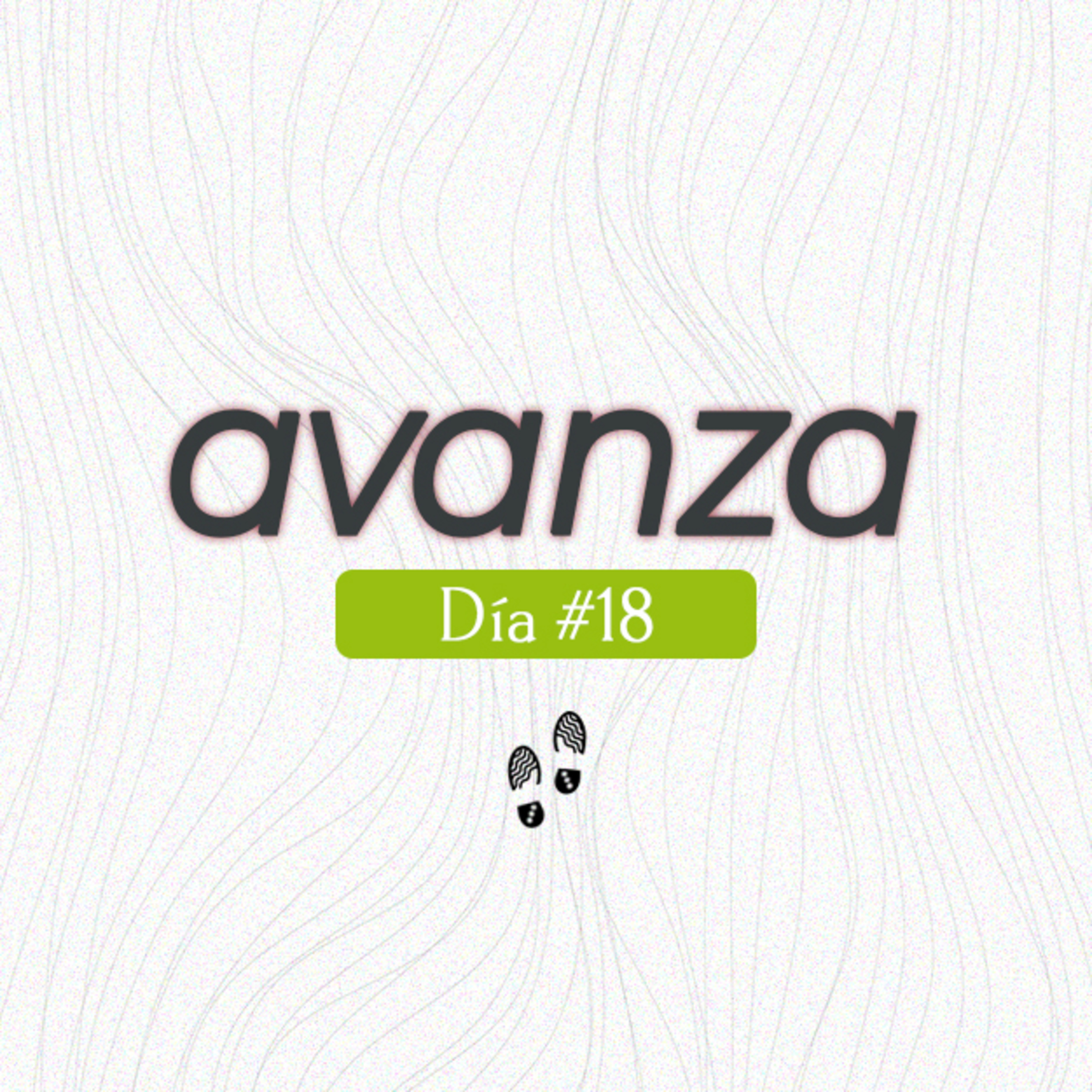 Avanza | Devocional Día #18 episode artwork