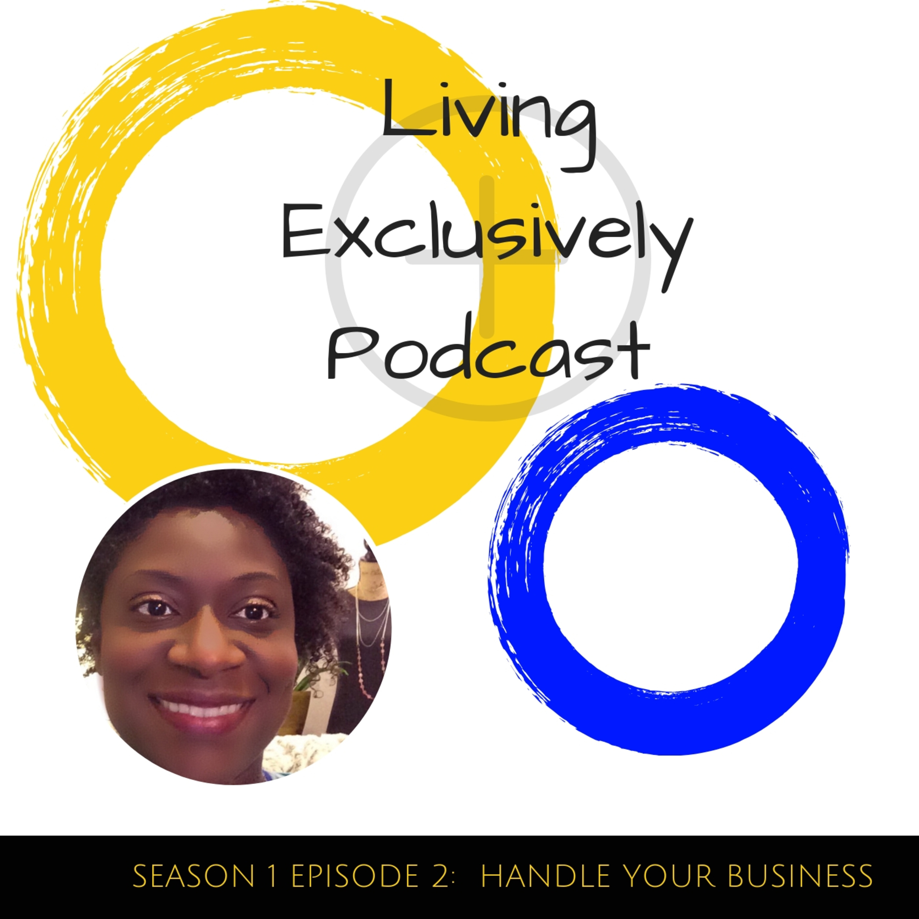S1 E2: Handle Your Business  episode artwork