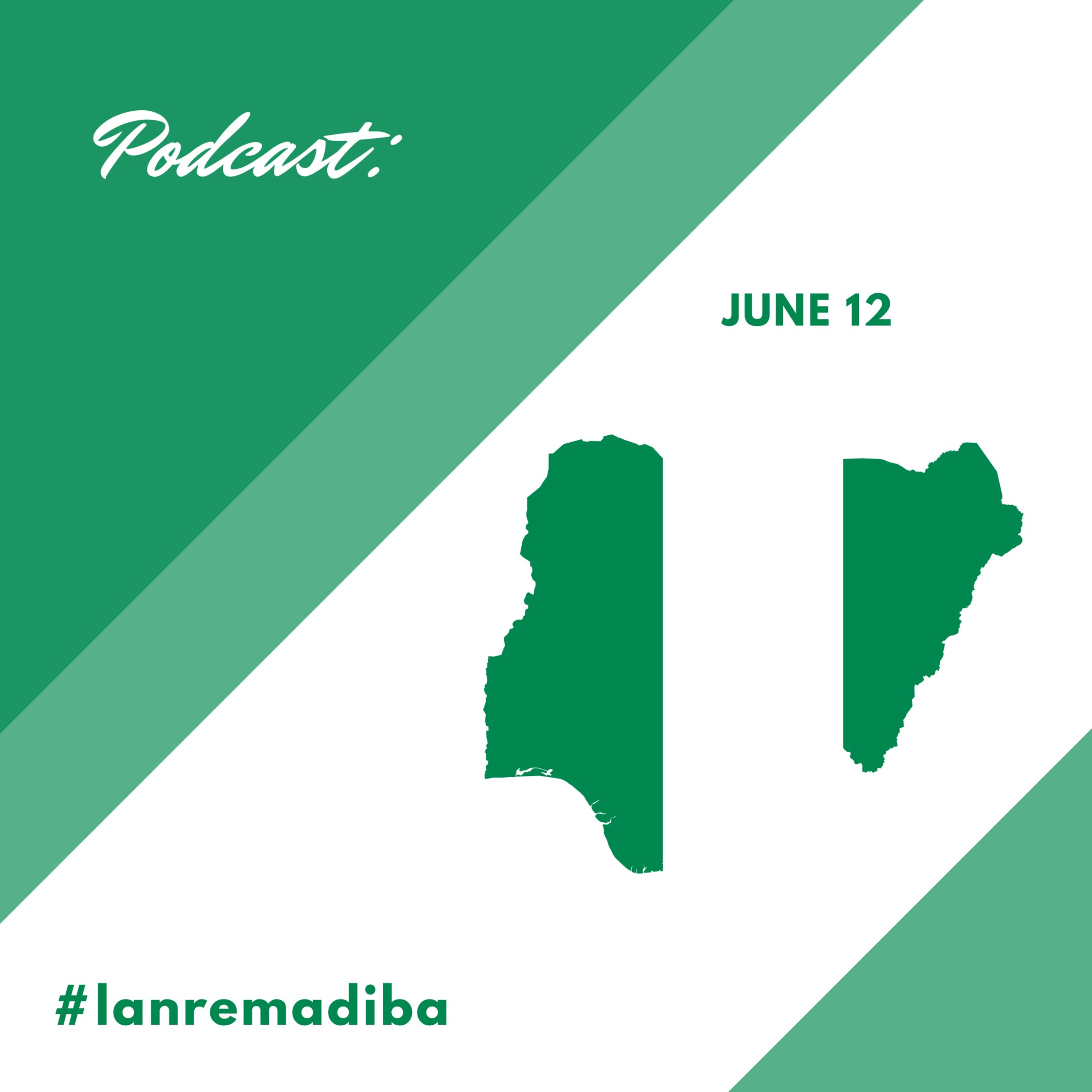 June 12 / Democracy Day