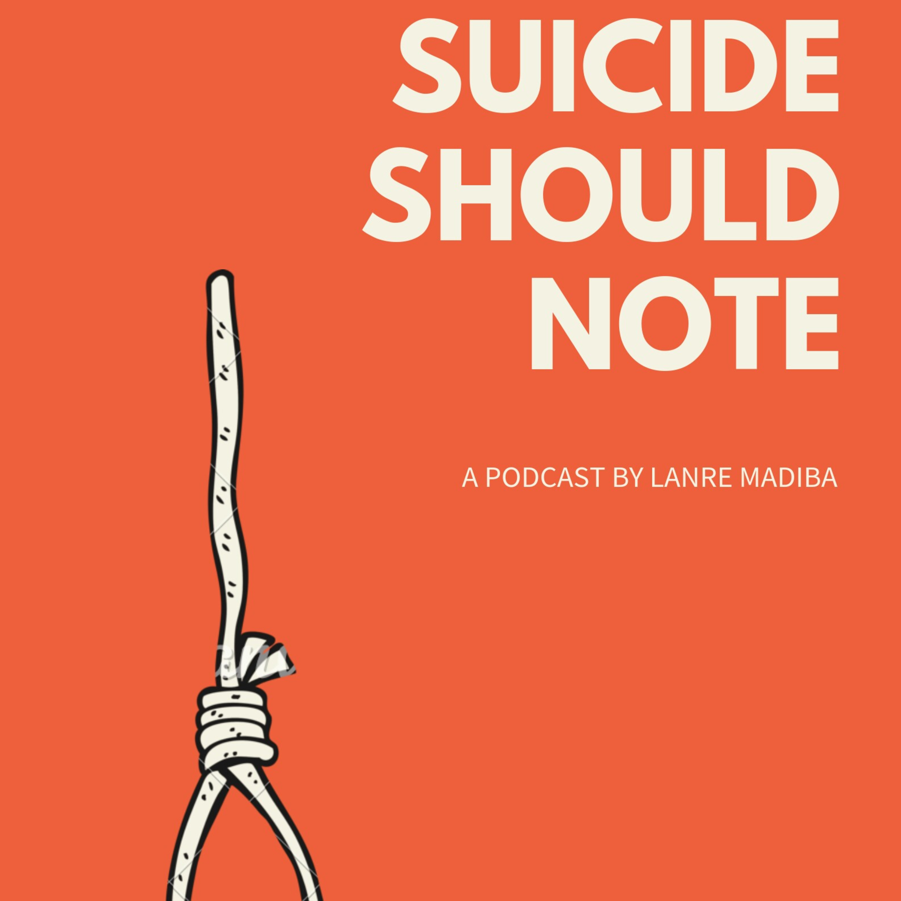 SUICIDE SHOULD NOTE; NOTE AGAINST SUICIDE