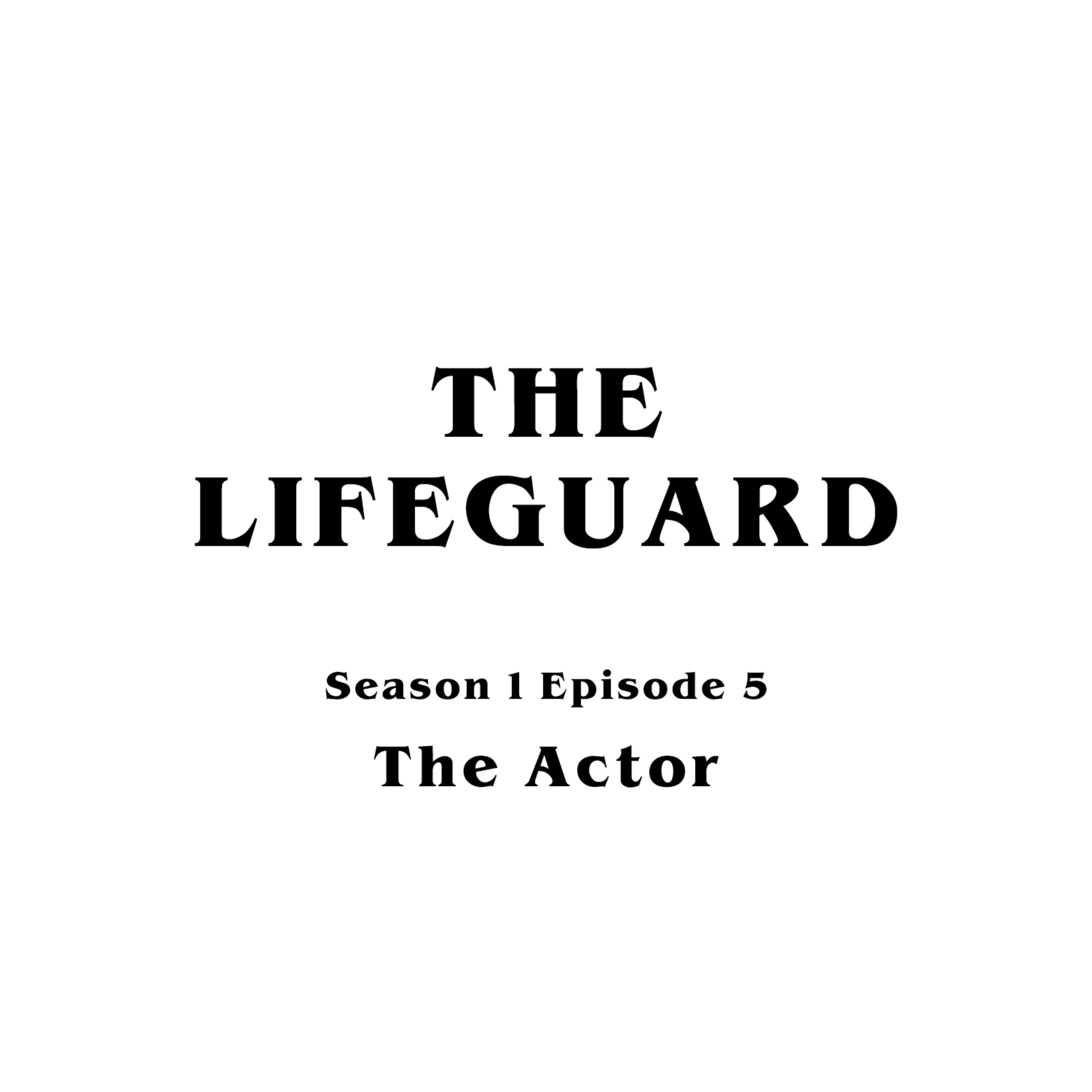 The Actor (Feat. Martyn) episode artwork