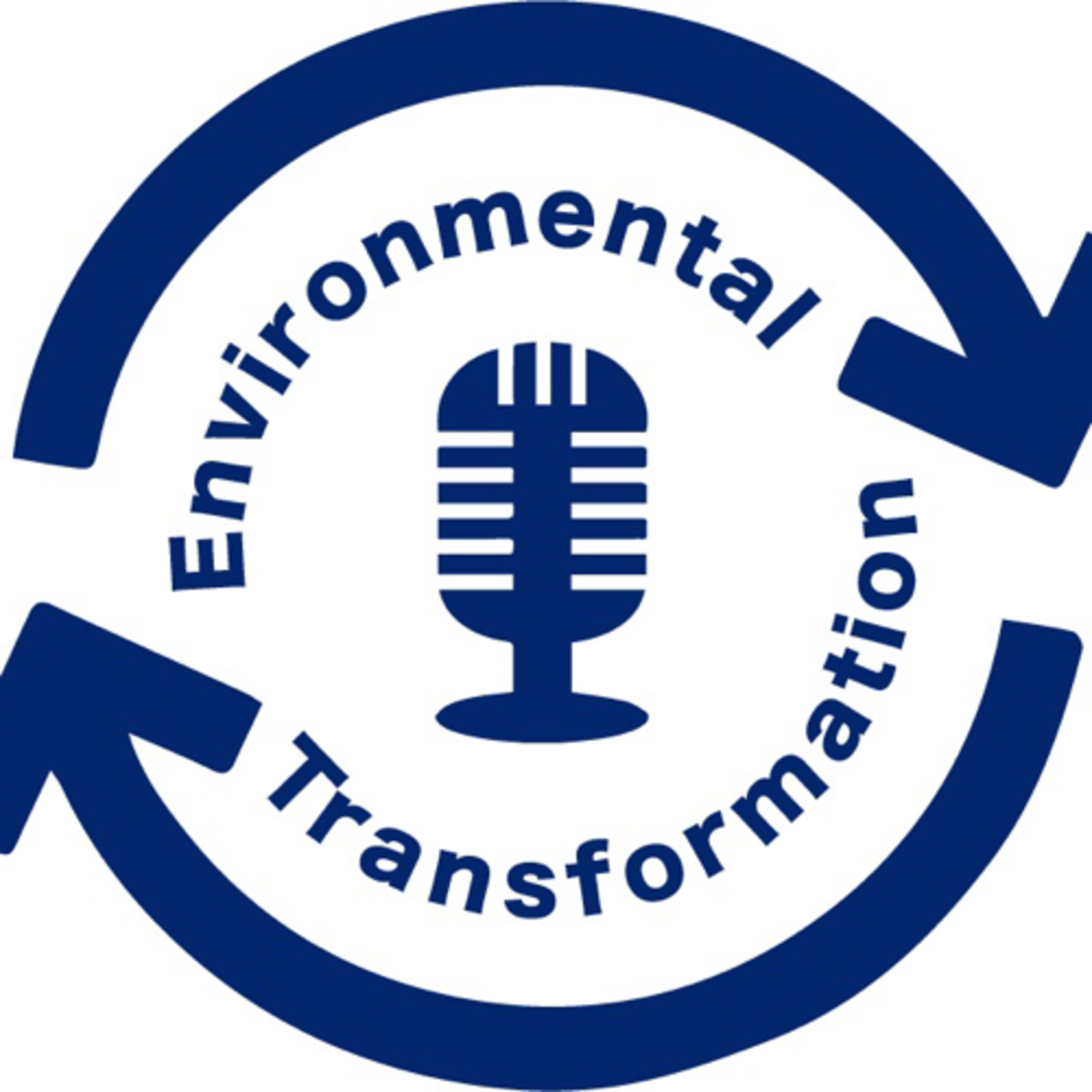 The Environmental Transformation Podcast with Sean Grady